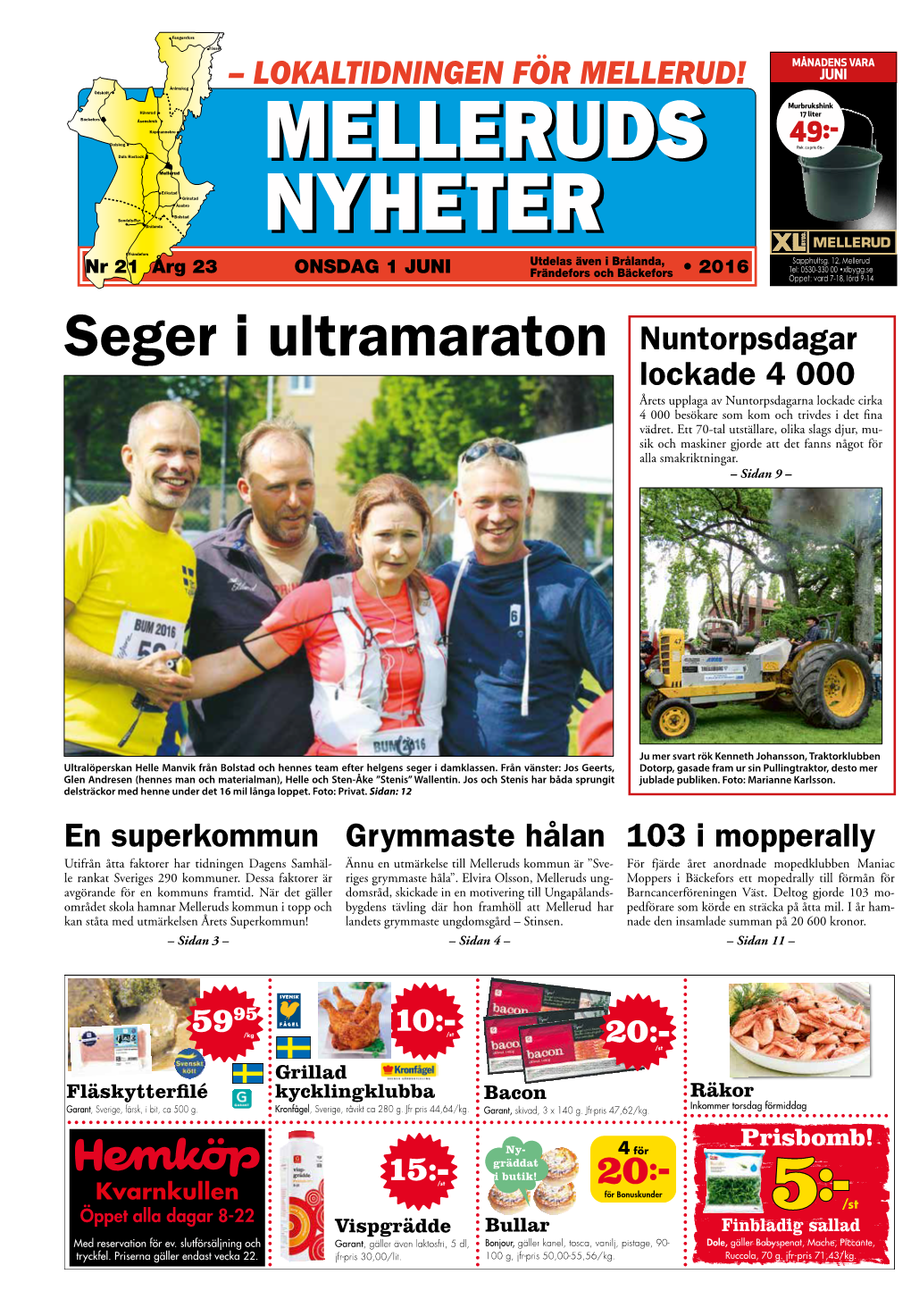 Seger I Ultramaraton Nuntorpsdagar Lockade 4 000 Årets Upplaga Av Nuntorpsdagarna Lockade Cirka 4 000 Besökare Som Kom Och Trivdes I Det Fina Vädret