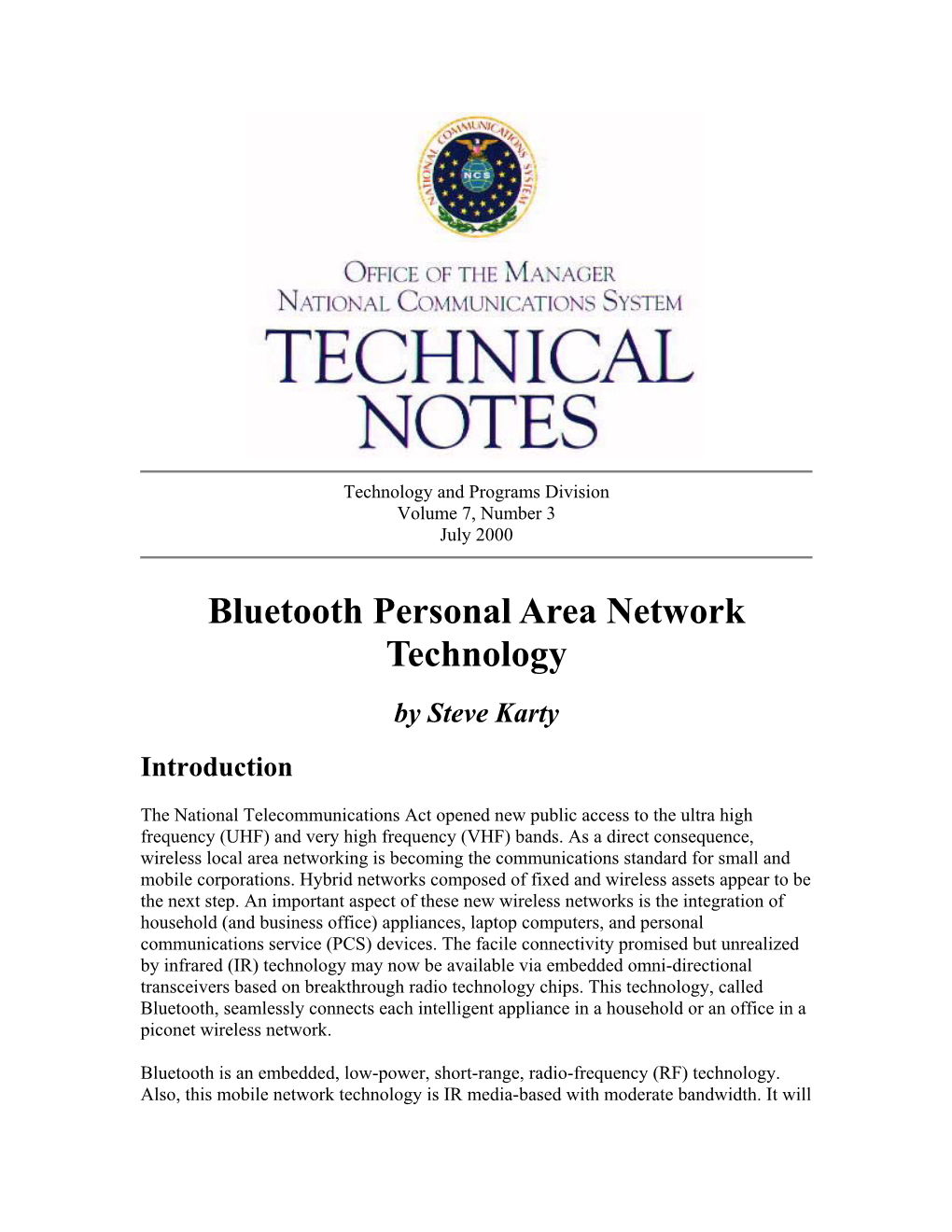 Bluetooth Personal Area Network Technology by Steve Karty Introduction