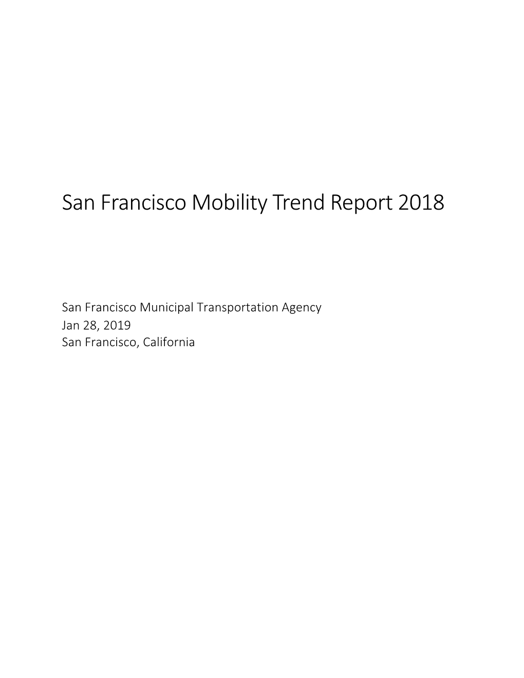 San Francisco Mobility Trend Report 2018