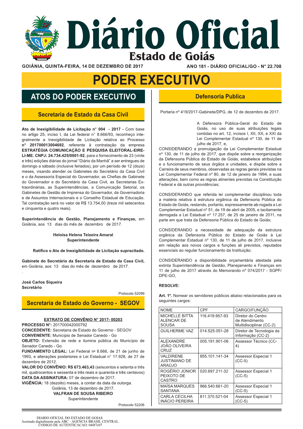 PODER EXECUTIVO ATOS DO PODER EXECUTIVO Defensoria Publica