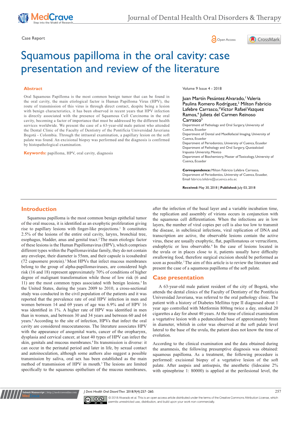 Squamous Papilloma in the Oral Cavity: Case Presentation and Review of the Literature