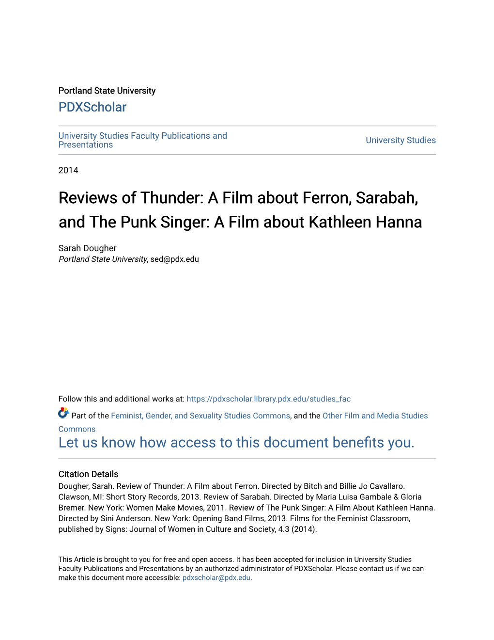 A Film About Ferron, Sarabah, and the Punk Singer: a Film About Kathleen Hanna