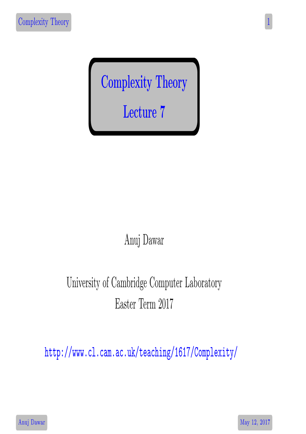 Complexity Theory Lecture 7