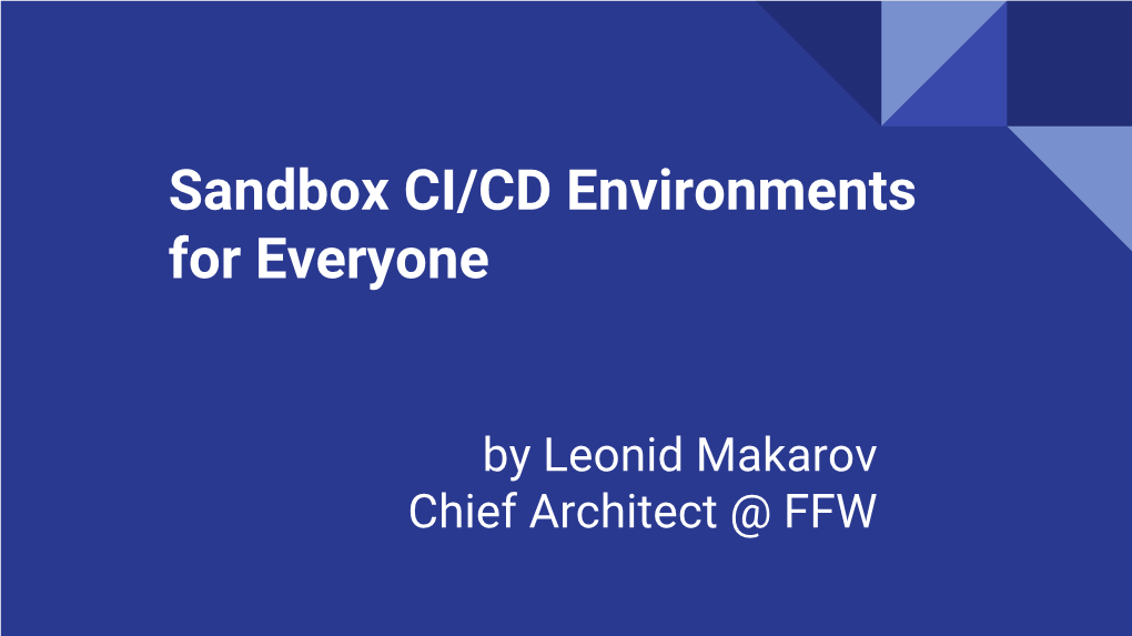 Sandbox CI/CD Environments for Everyone
