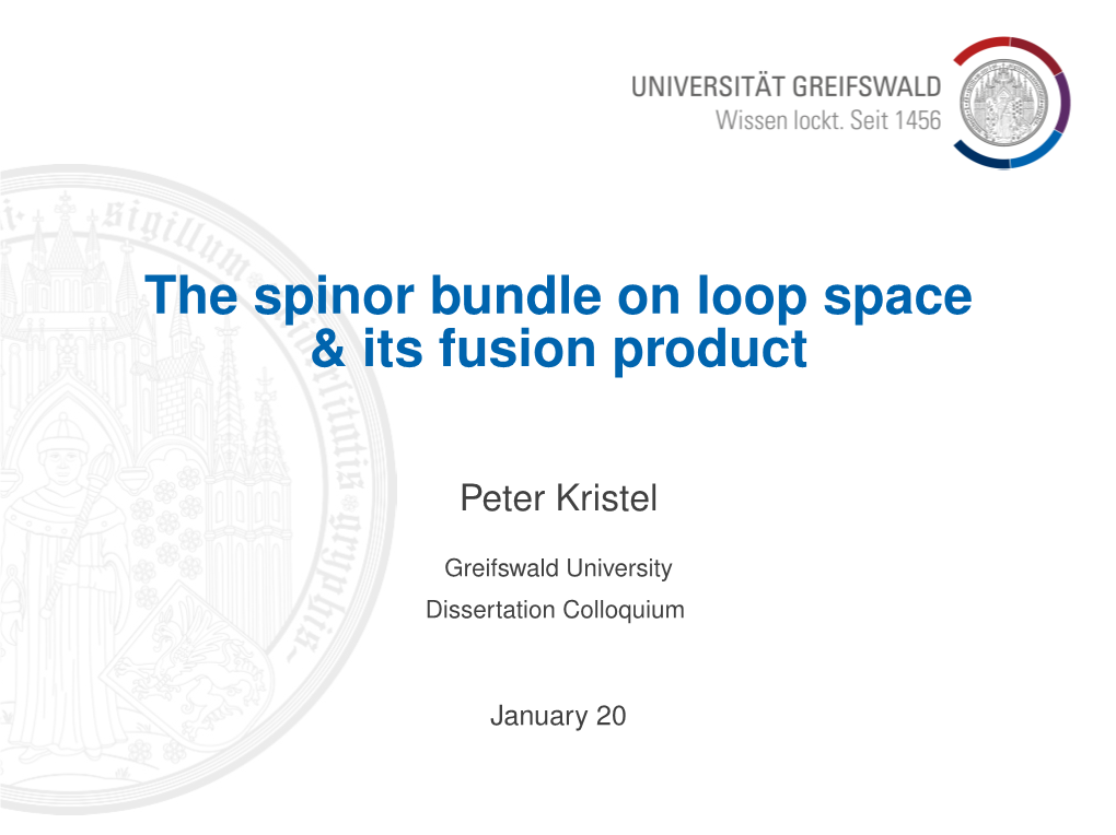 The Spinor Bundle on Loop Space & Its Fusion Product