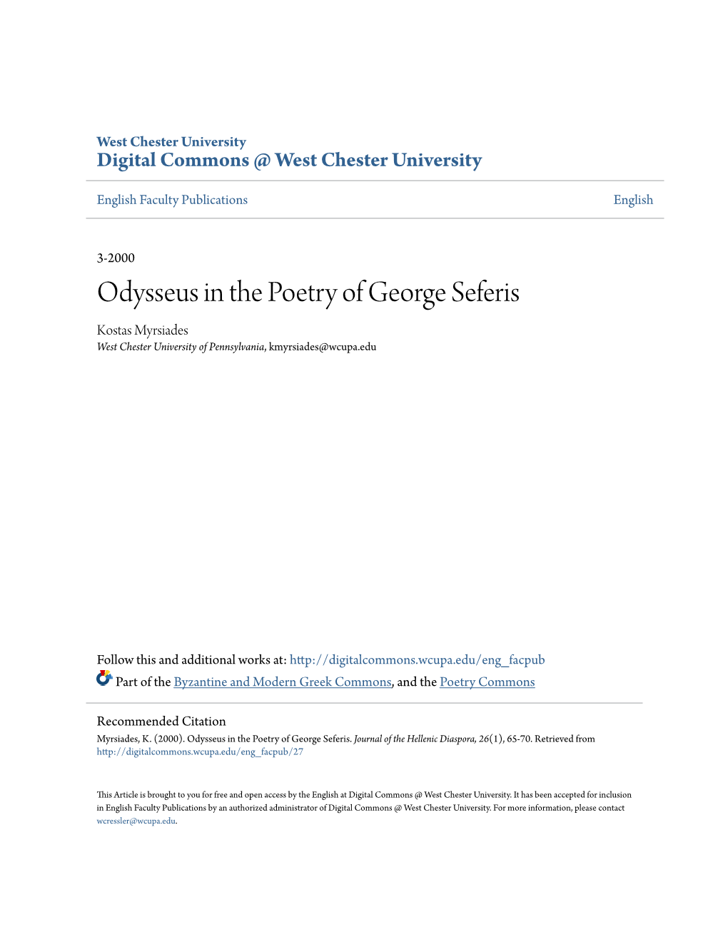 Odysseus in the Poetry of George Seferis Kostas Myrsiades West Chester University of Pennsylvania, Kmyrsiades@Wcupa.Edu