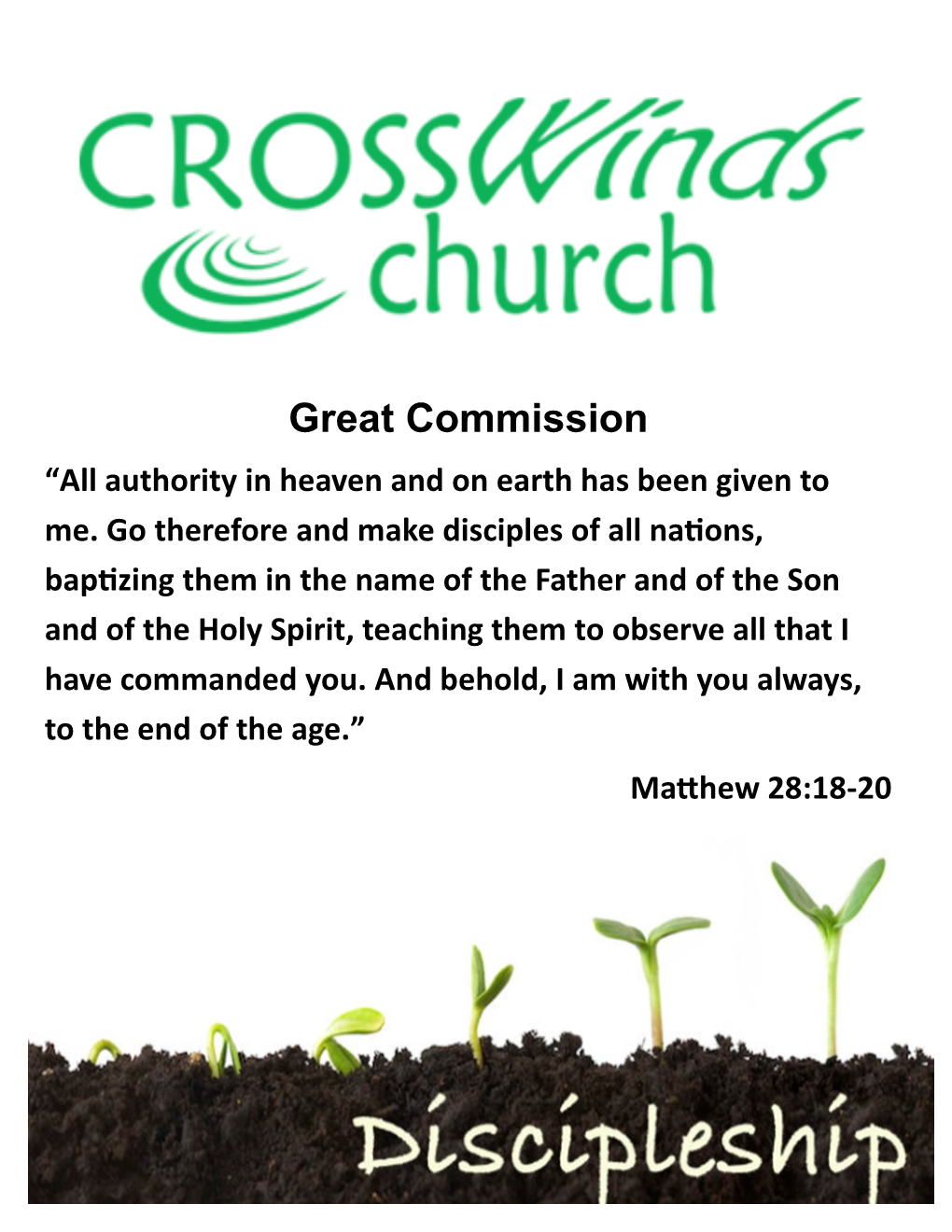 Great Commission “All Authority in Heaven and on Earth Has Been Given to Me