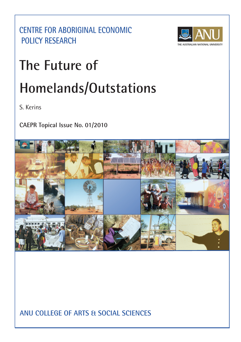 The Future of Homelands/Outstations