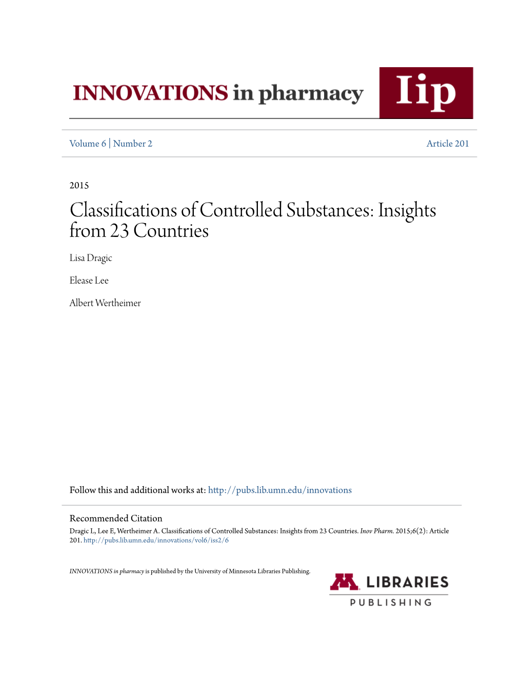Classifications of Controlled Substances: Insights from 23 Countries Lisa Dragic