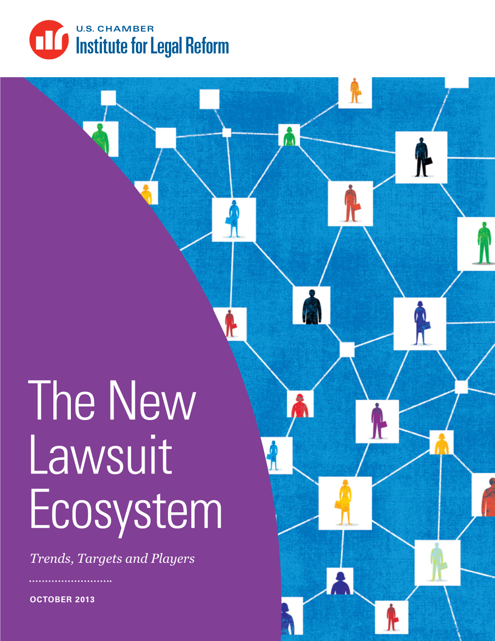 The New Lawsuit Ecosystem Trends, Targets and Players