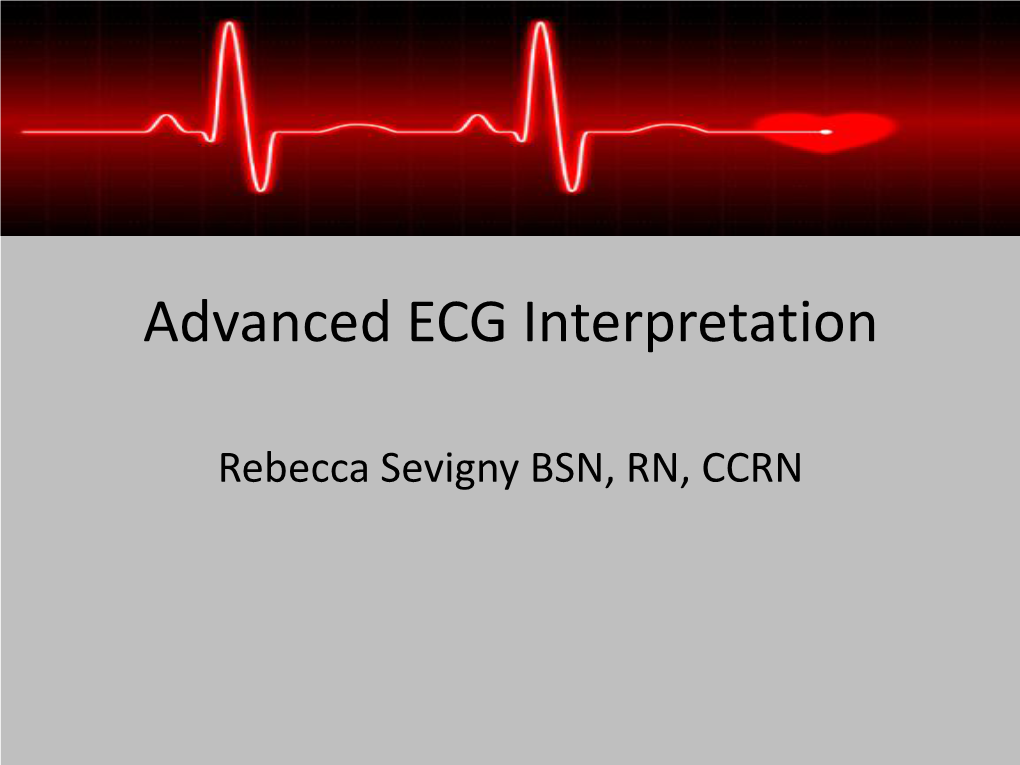 Advanced ECG Interpretation