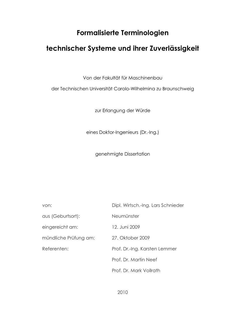 Formalisierte Terminologien Technischer Systeme Und Ihrer Zuverlässigkeit