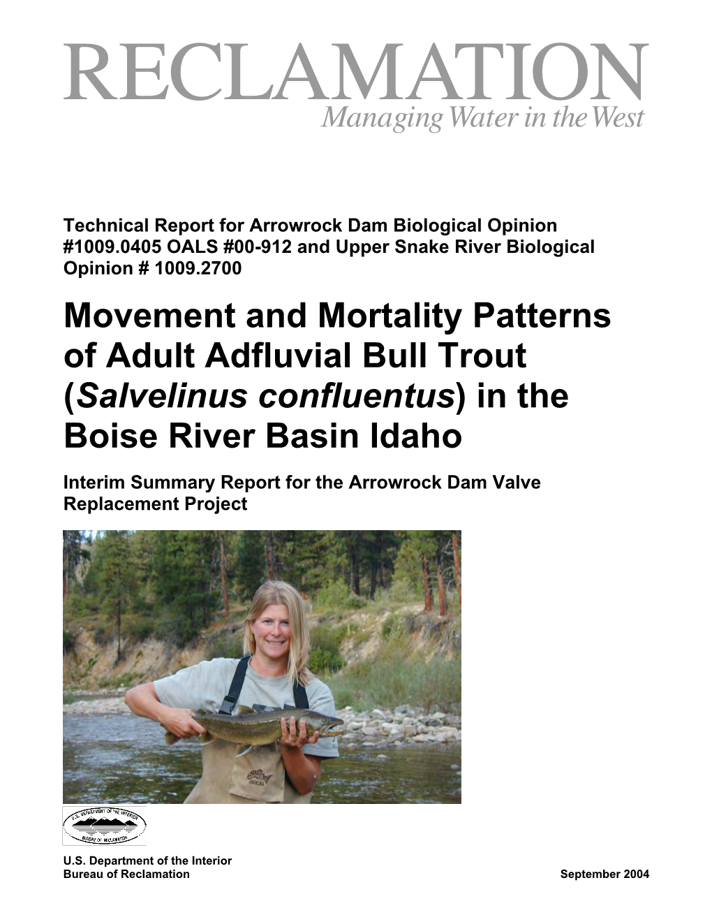 Movement and Mortality Patterns of Adult Adfluvial Bull Trout in The