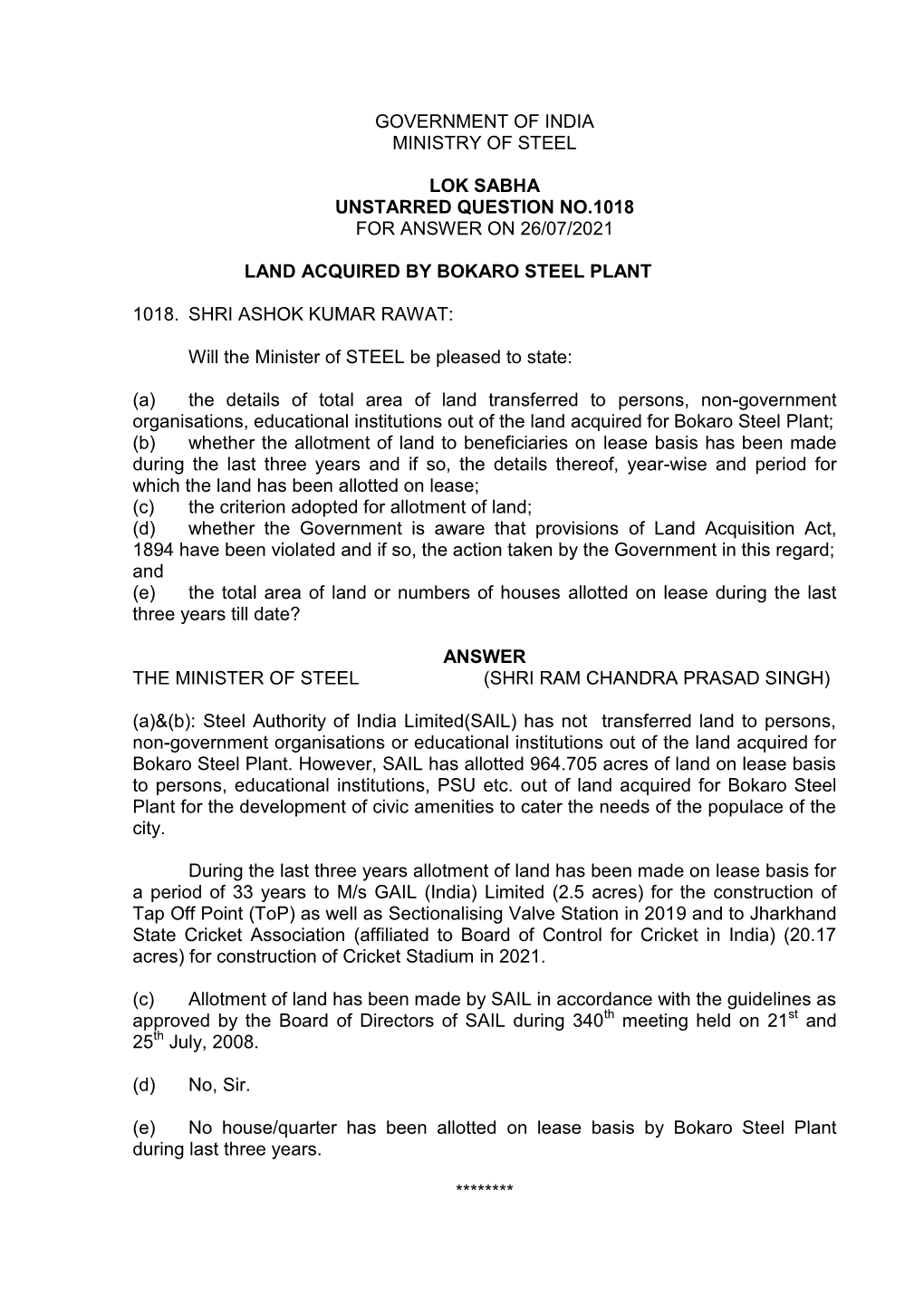 Government of India Ministry of Steel Lok Sabha Unstarred Question No.1018 for Answer on 26/07/2021 Land Acquired by Bokaro Stee