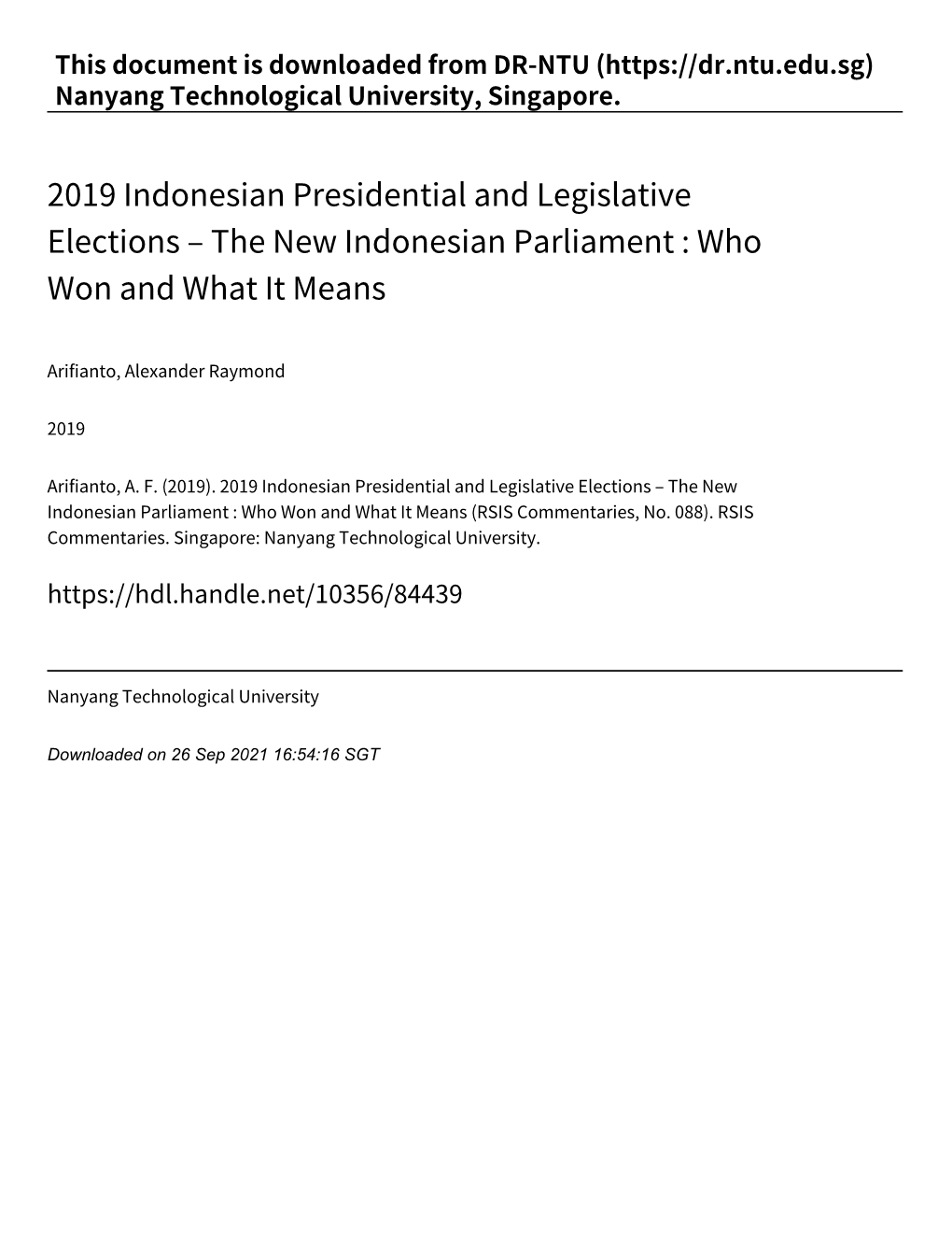 2019 Indonesian Presidential and Legislative Elections – the New Indonesian Parliament : Who Won and What It Means