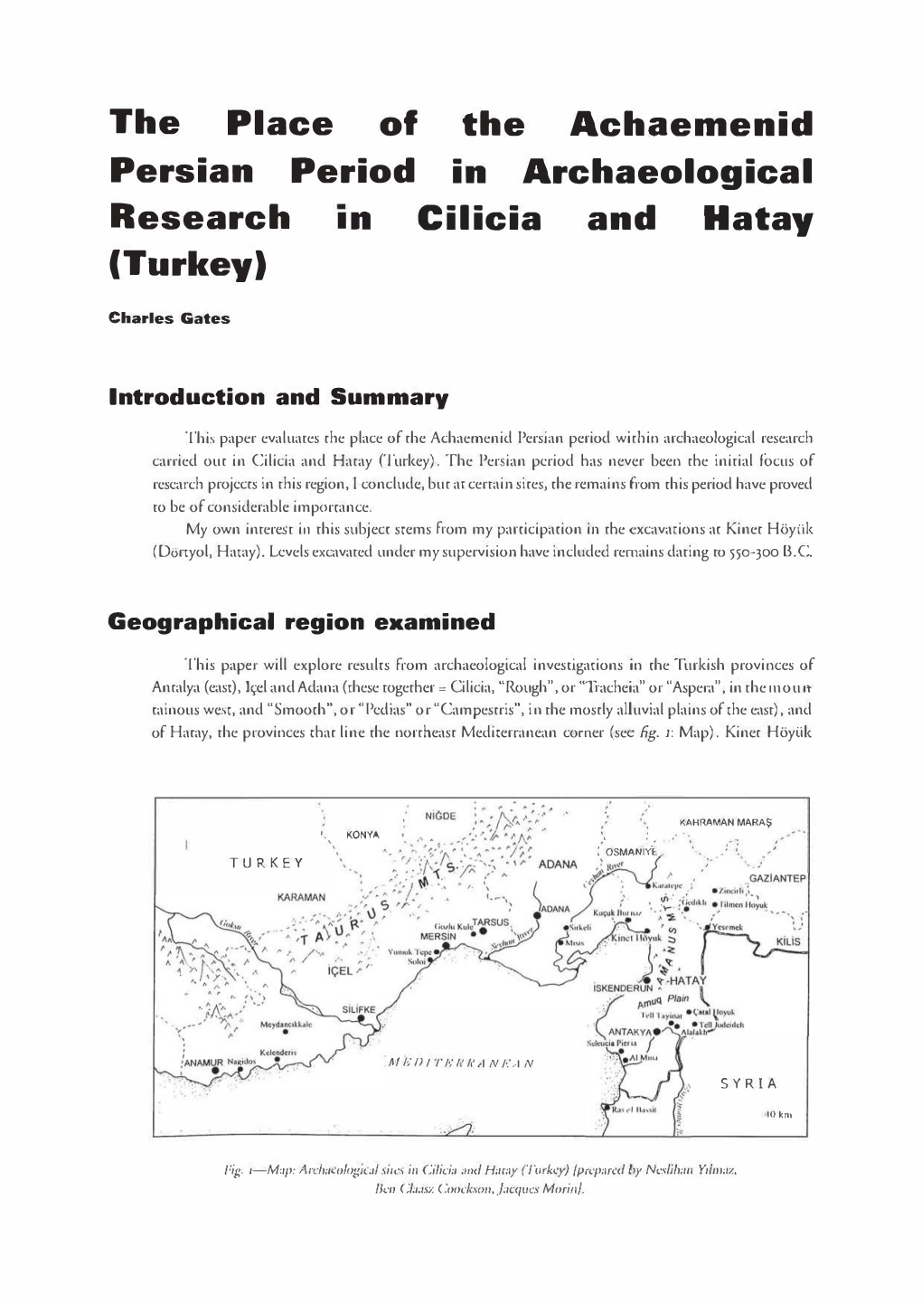 The Place of the Achaemenid Persian Research (Turkey) Period in Archaeological Cilicia and Hatay