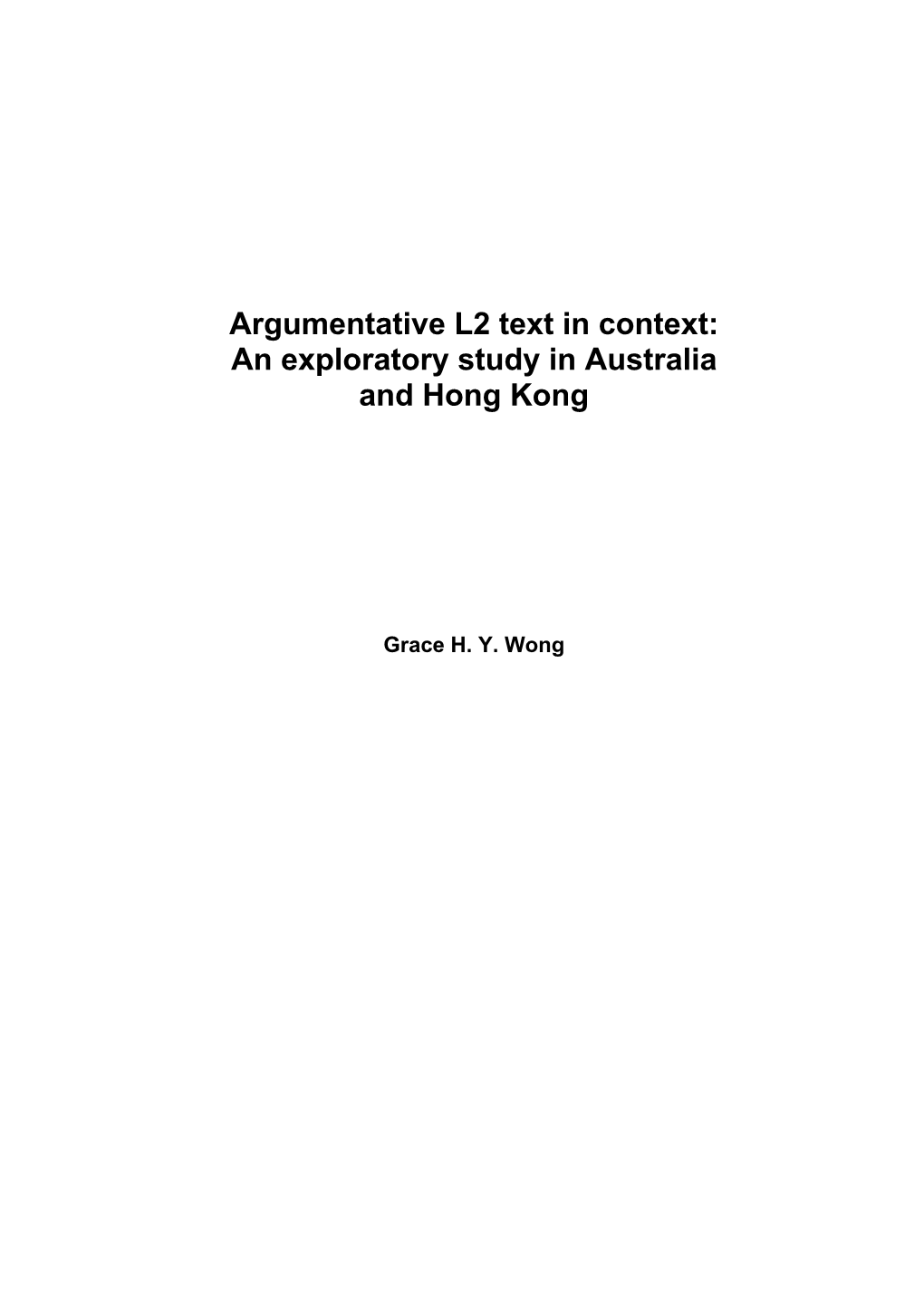 Argumentative L2 Text in Context: an Exploratory Study in Australia and Hong Kong