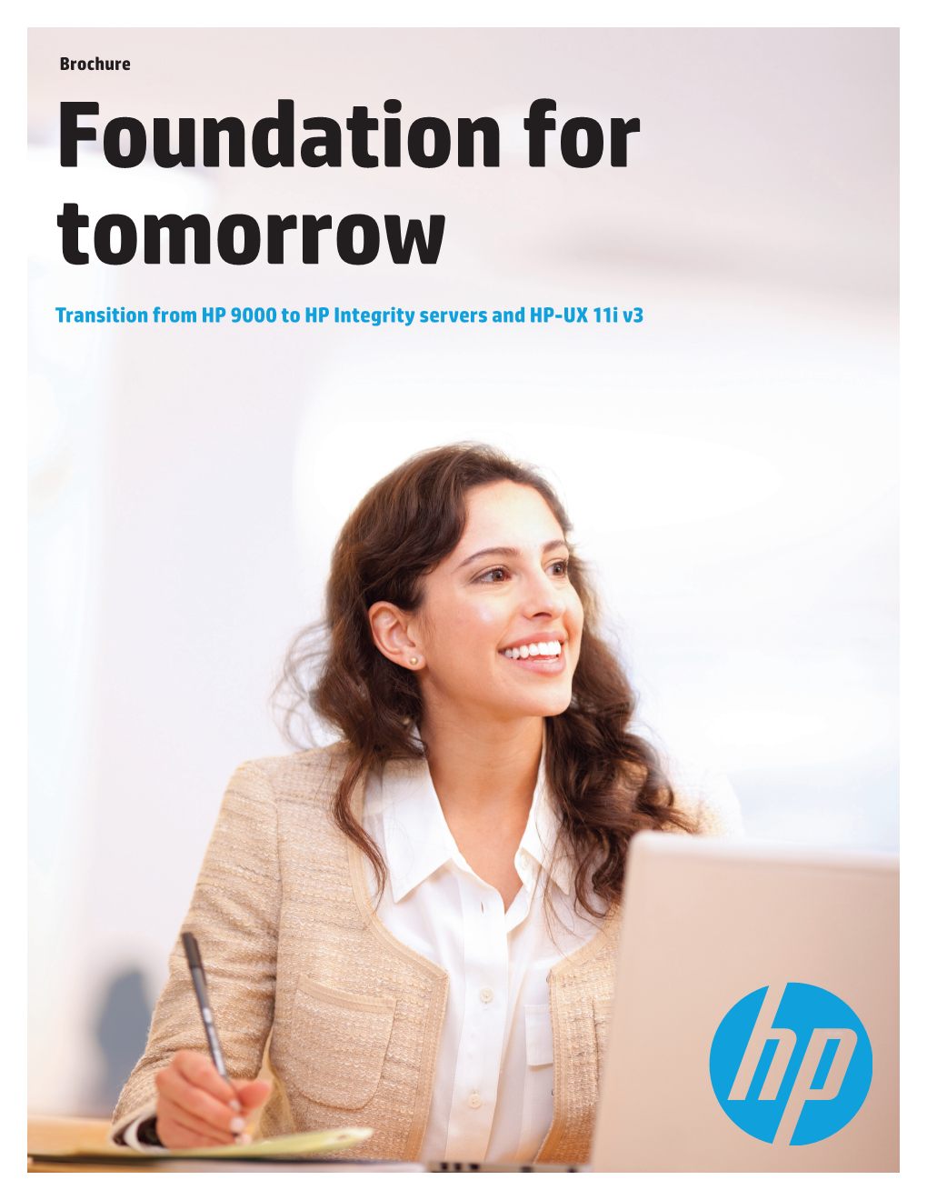 Transition from HP 9000 to HP Integrity Servers and HP-UX 11I V3