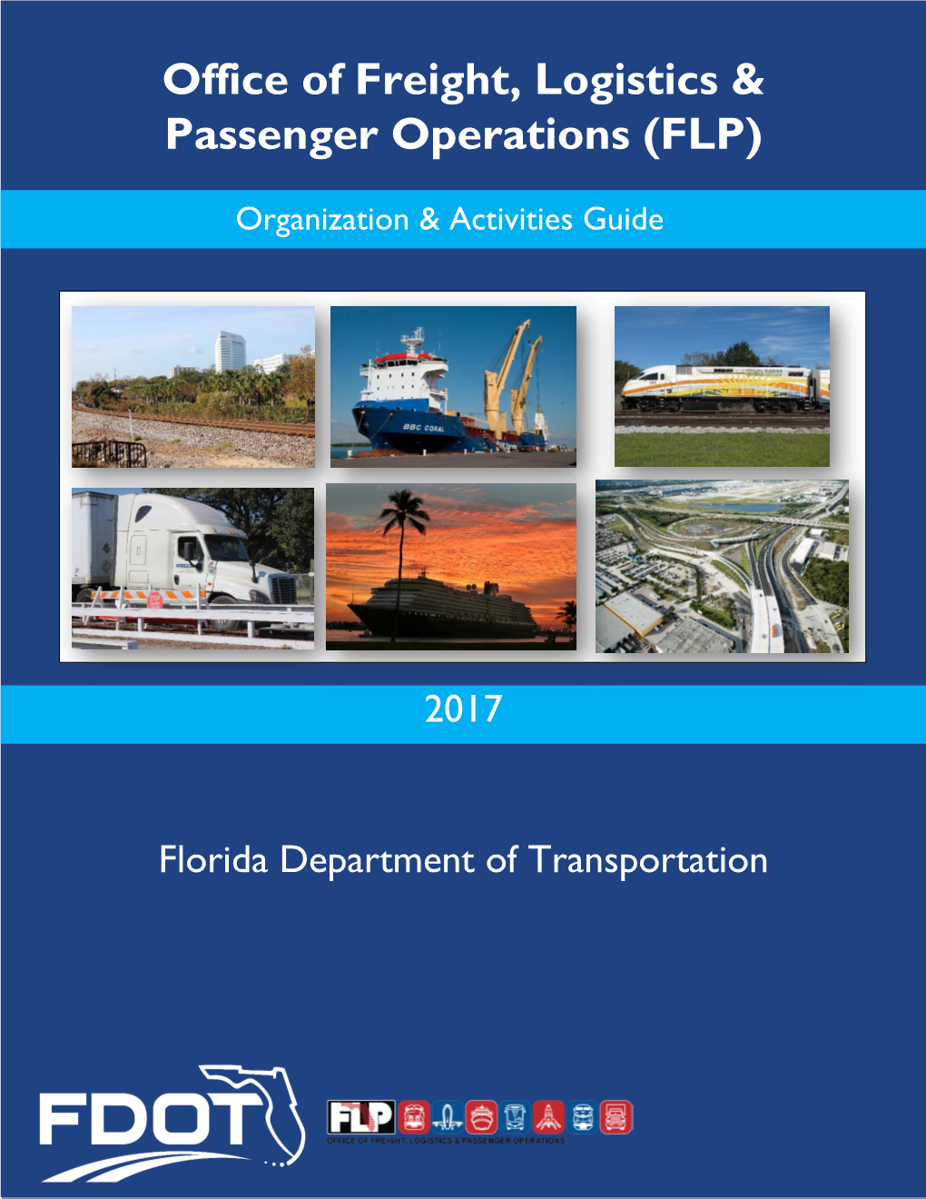 Office of Freight, Logistics & Passenger Operations (FLP)