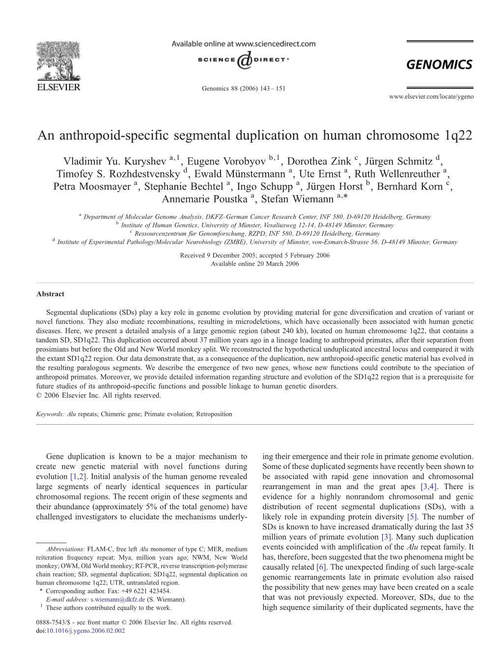 An Anthropoid-Specific Segmental Duplication on Human Chromosome 1Q22