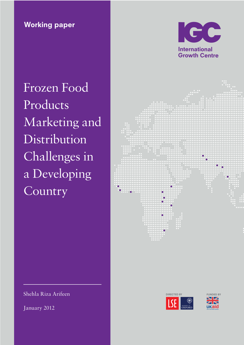 Frozen Food Products Marketing and Distribution Challenges in a Developing Country