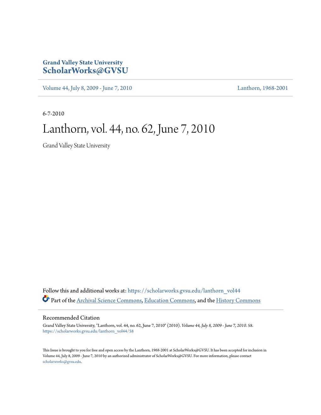 Lanthorn, Vol. 44, No. 62, June 7, 2010 Grand Valley State University