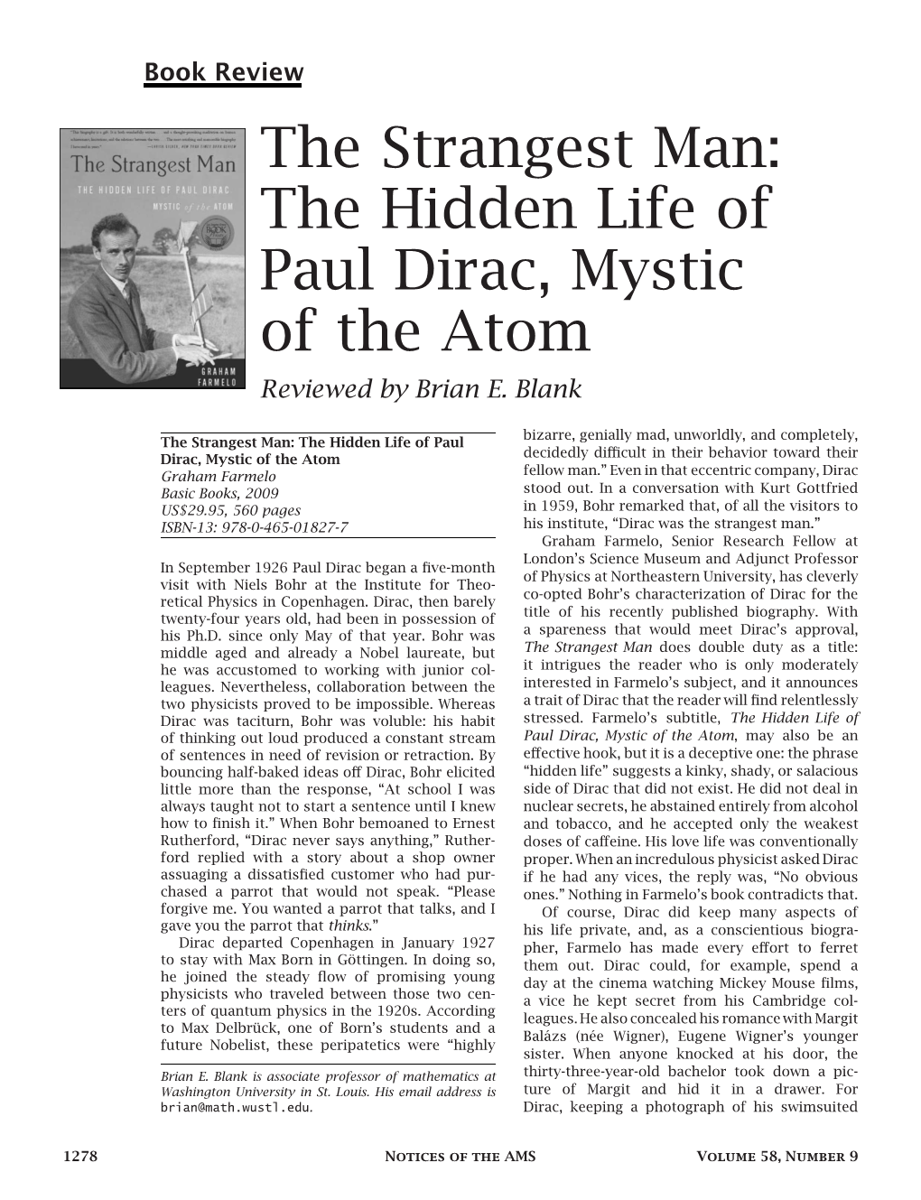 The Strangest Man: the Hidden Life of Paul Dirac, Mystic of the Atom Reviewed by Brian E