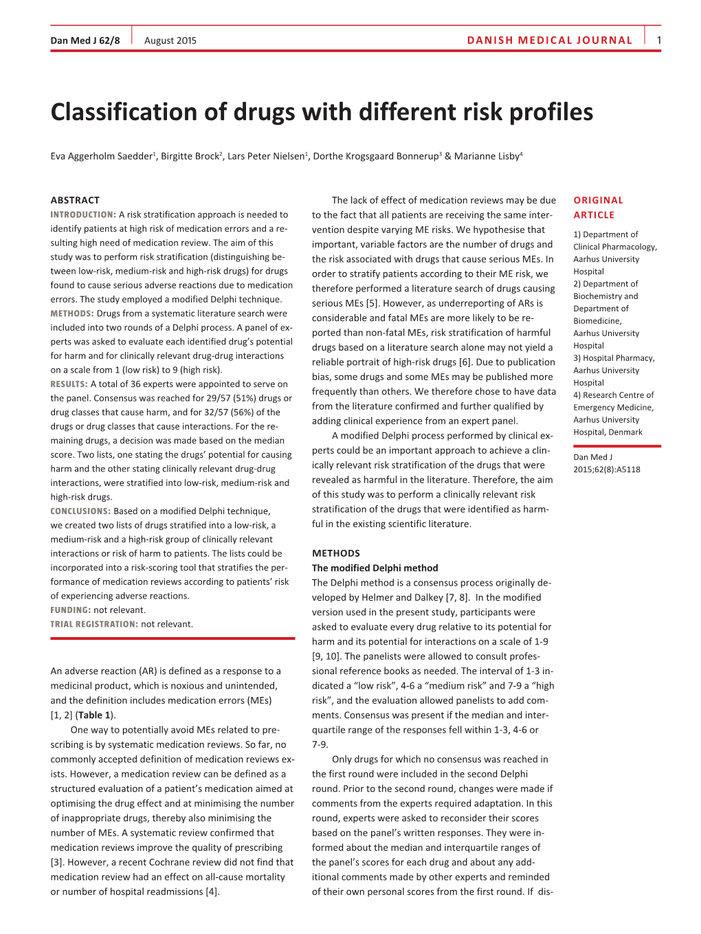 Classification of Drugs with Different Risk Profiles