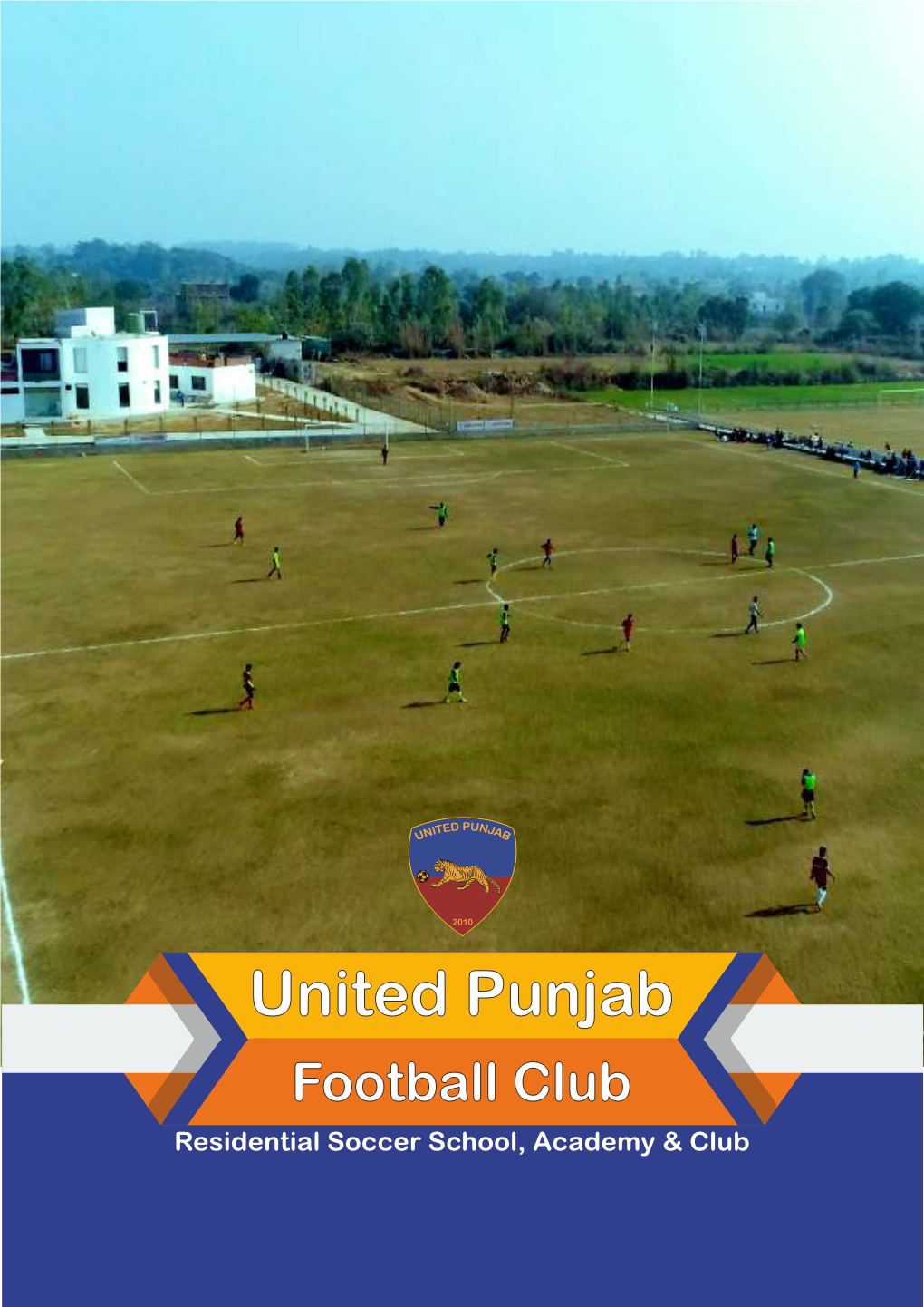 United Punjab Football Club United Punjab Residential Football School, Academy & Club