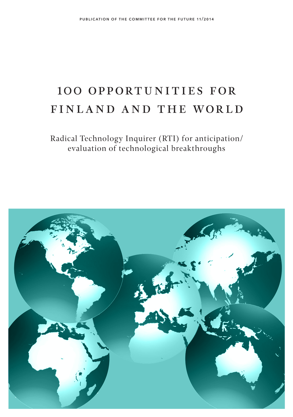 100 Opportunities for Finland and the World