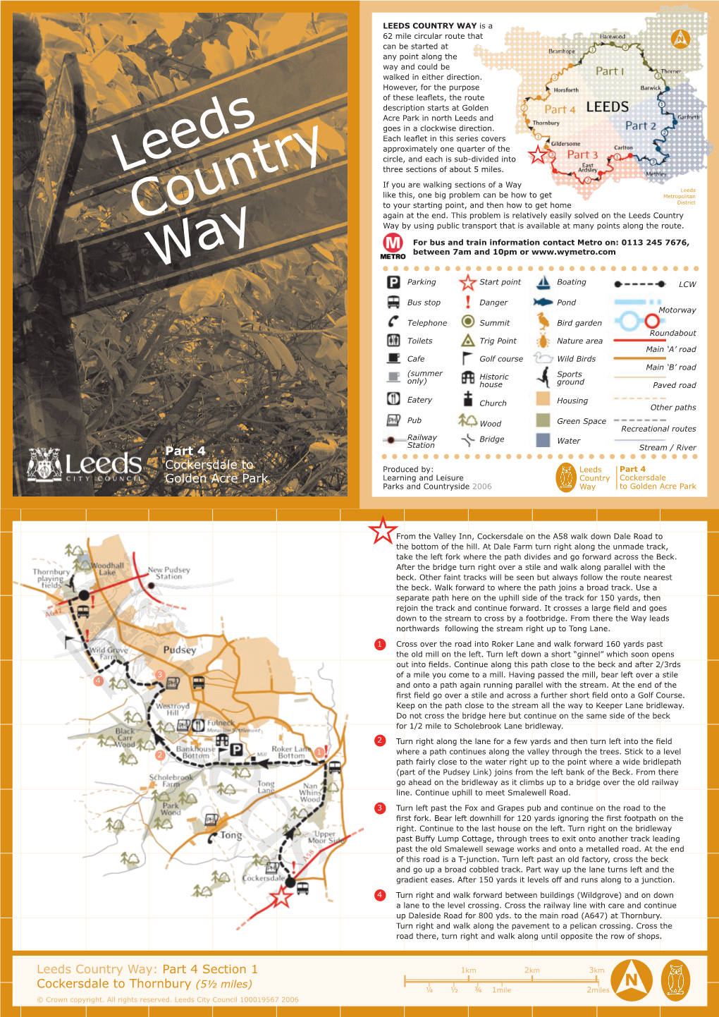 LEEDS COUNTRY WAY Is a 62 Mile Circular Route That Can Be Started at Any Point Along the Way and Could Be Walked in Either Direction