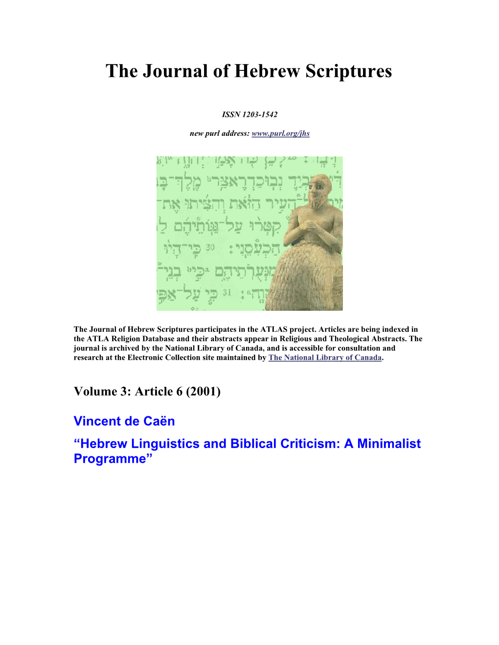 Hebrew Linguistics and Biblical Criticism: a Minimalist Programme”