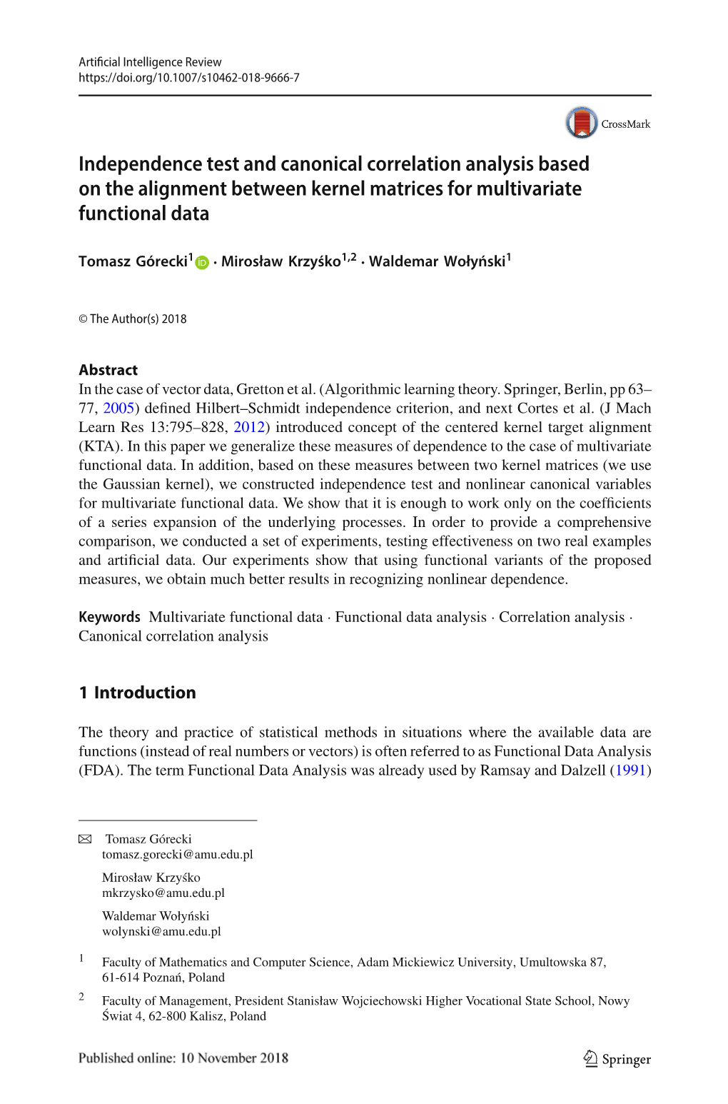 Independence Test and Canonical Correlation Analysis Based on the Alignment Between Kernel Matrices for Multivariate Functional Data