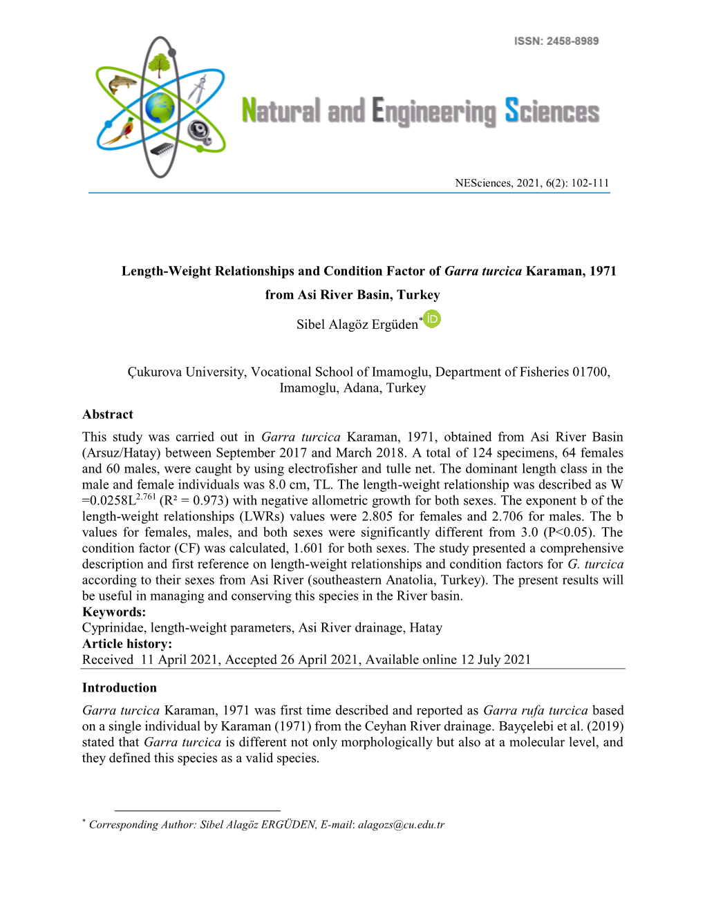 Length-Weight Relationships and Condition Factor of Garra Turcica Karaman, 1971 from Asi River Basin, Turkey