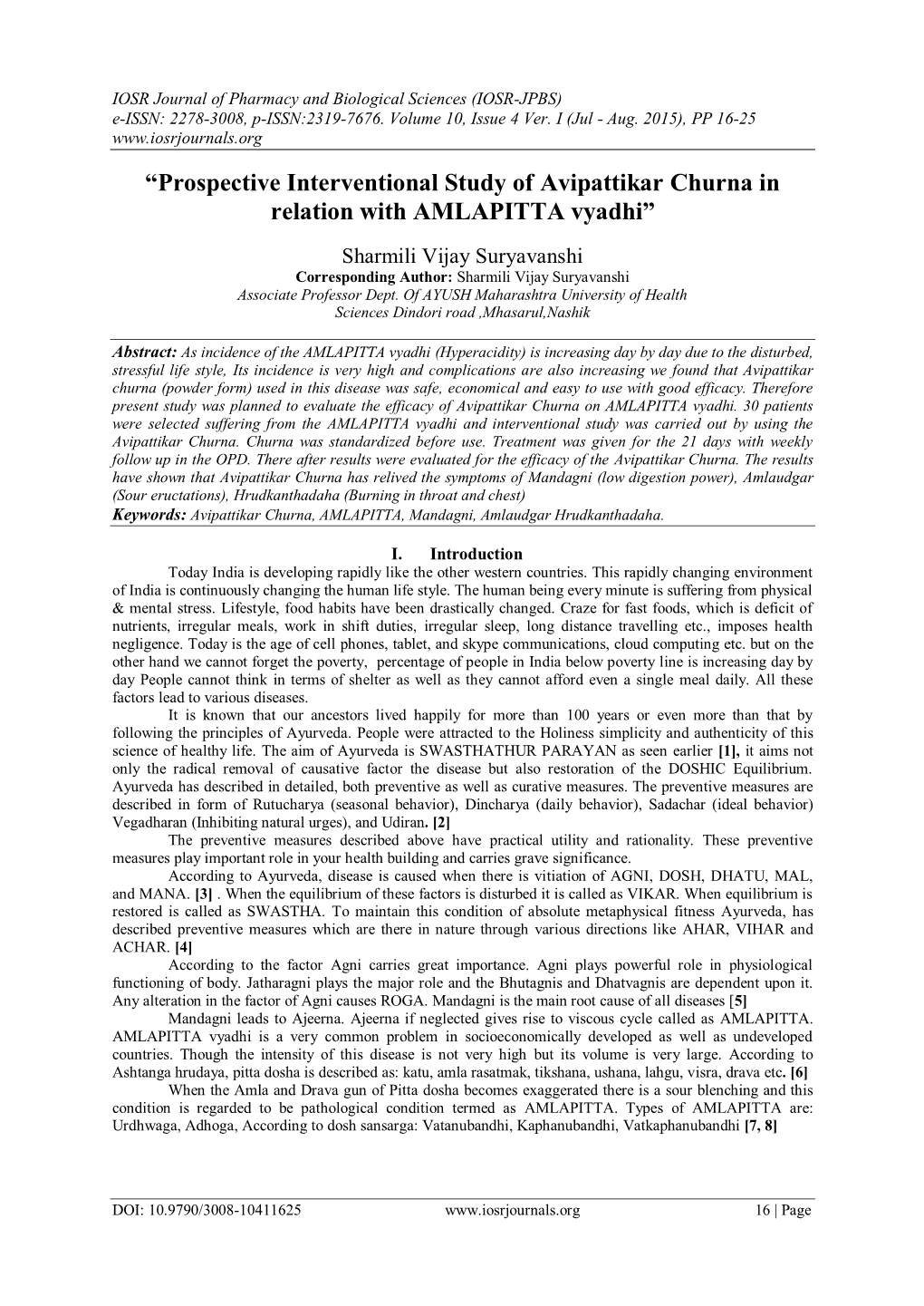 Prospective Interventional Study of Avipattikar Churna in Relation with AMLAPITTA Vyadhi”