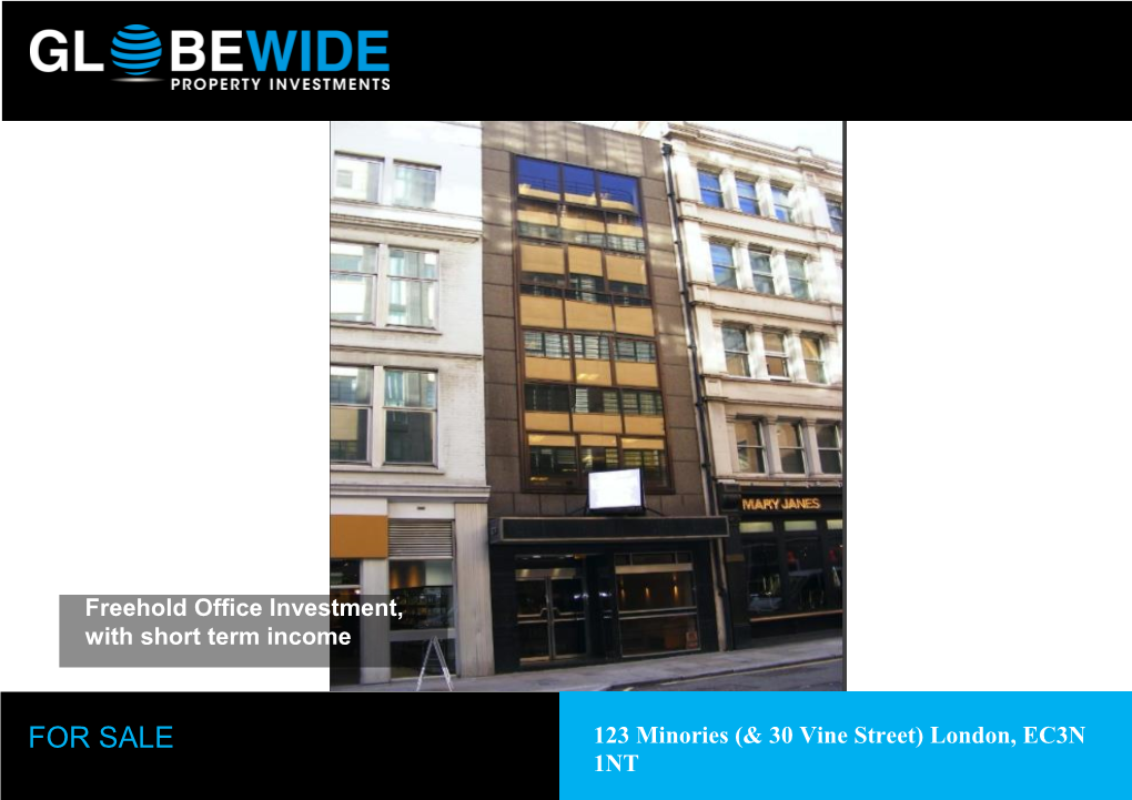 FOR SALE 123 Minories (& 30 Vine Street) London, EC3N 1NT