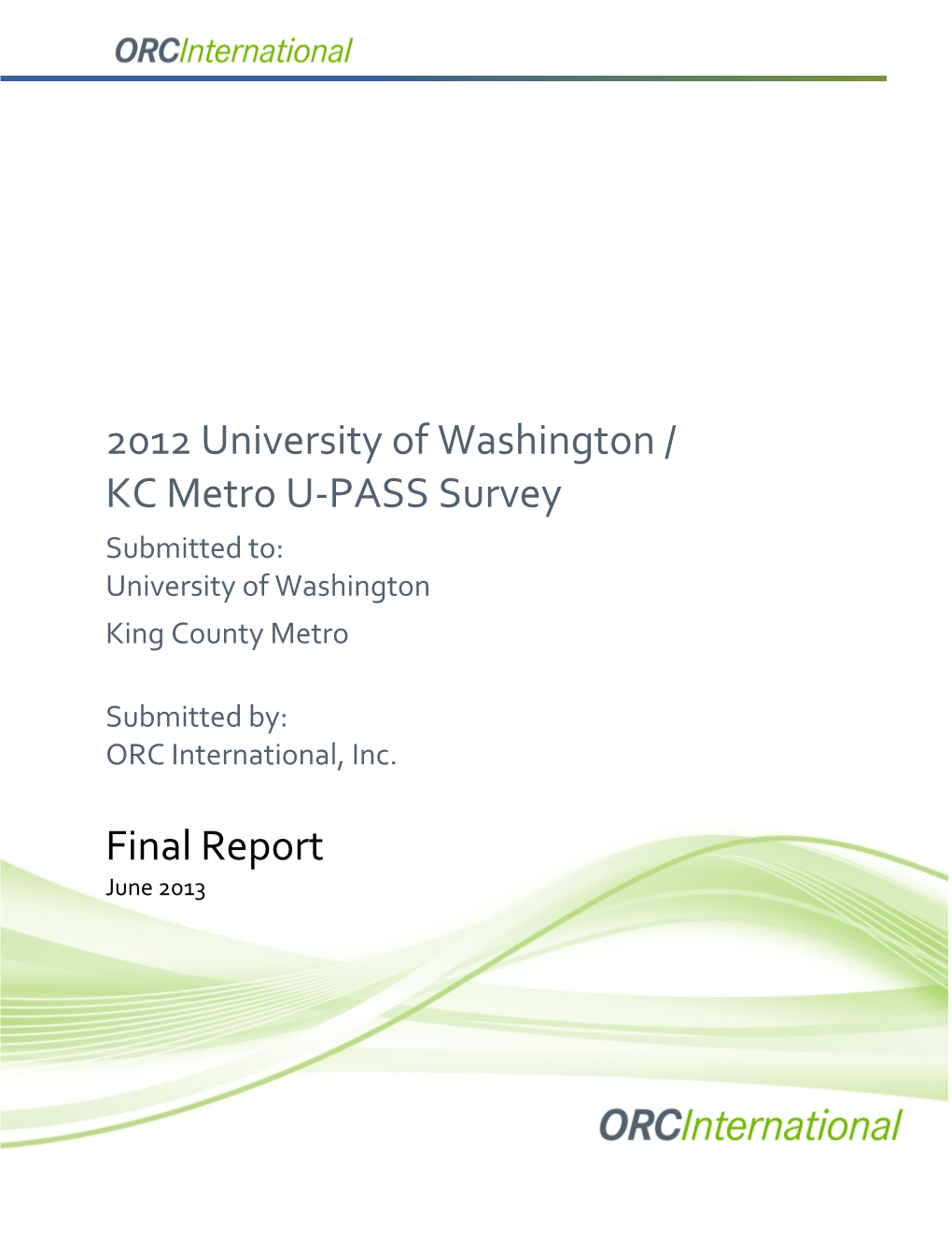 2012 University of Washington / KC Metro U-PASS Survey Final Report