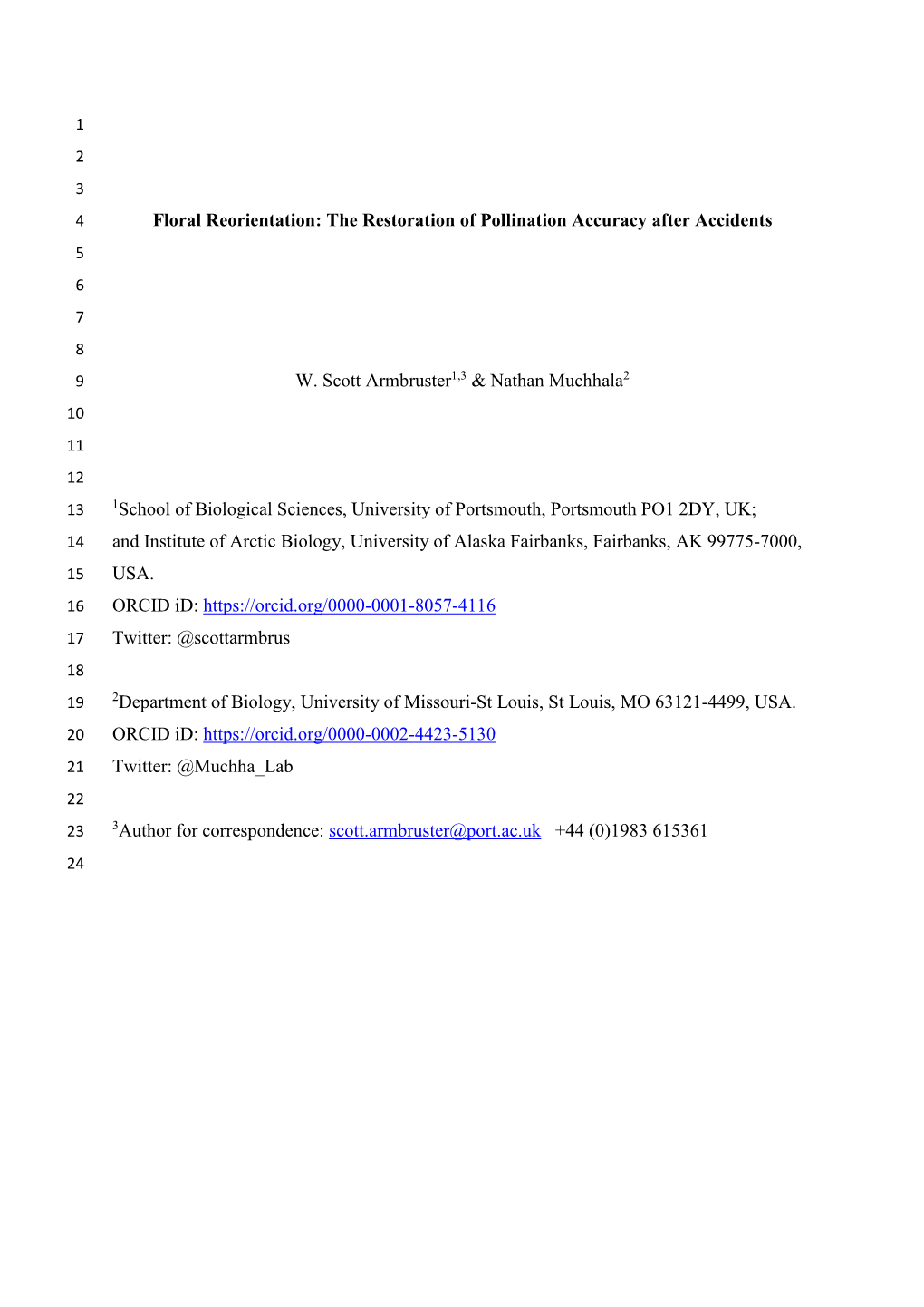 Floral Reorientation: the Restoration of Pollination Accuracy After Accidents 5 6 7 8 9 W