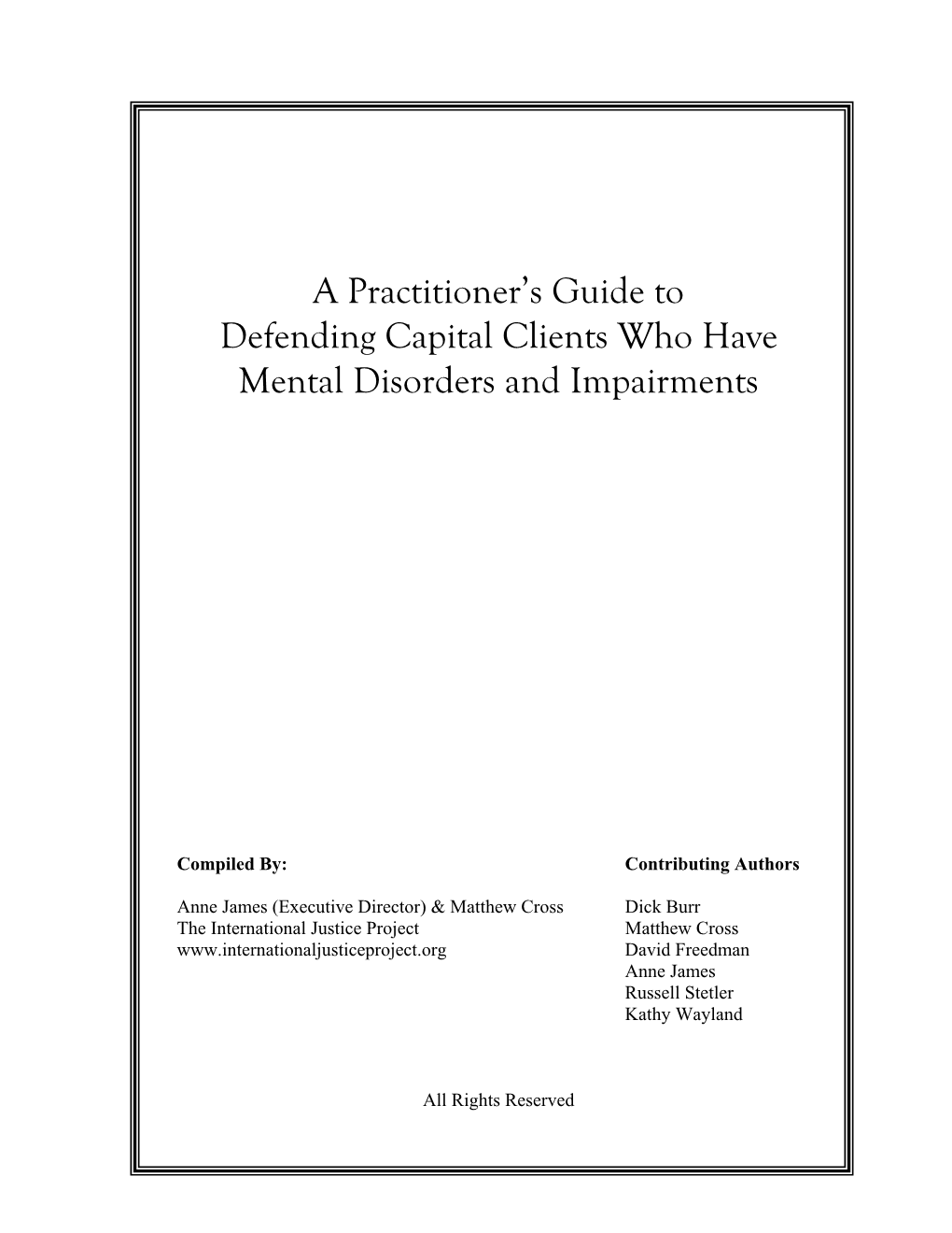 A Practitioner's Guide to Defending Capital Clients Who Have Mental