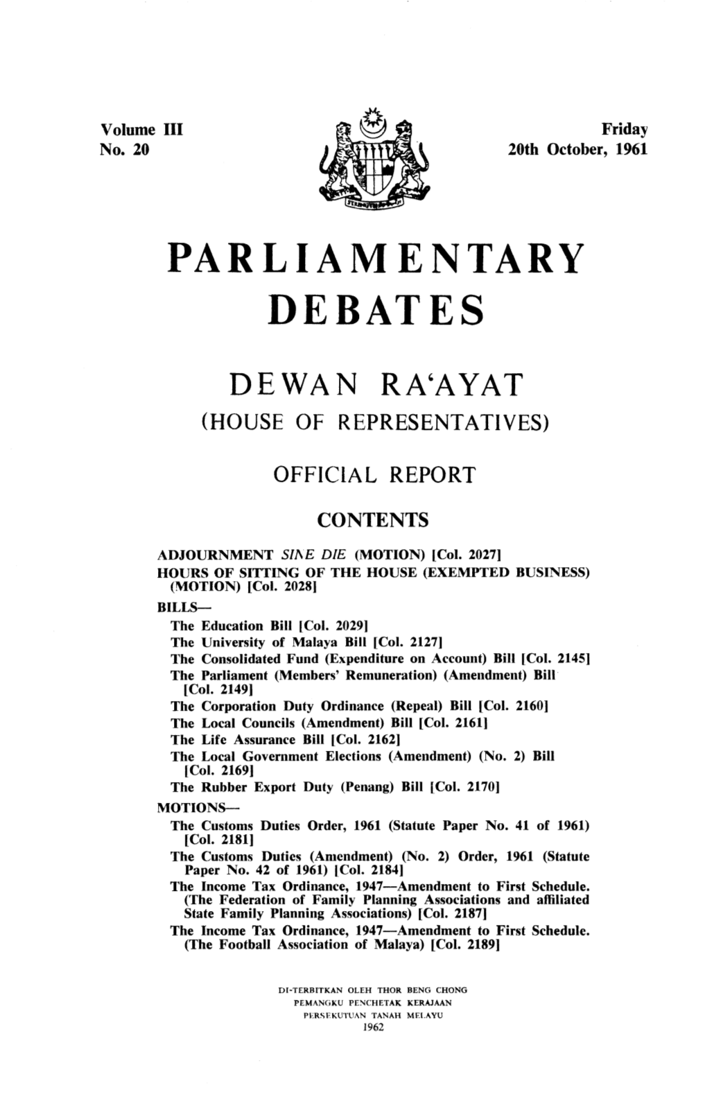 Parliamentary Debates Dewan Ra'ayat (House of Representatives)