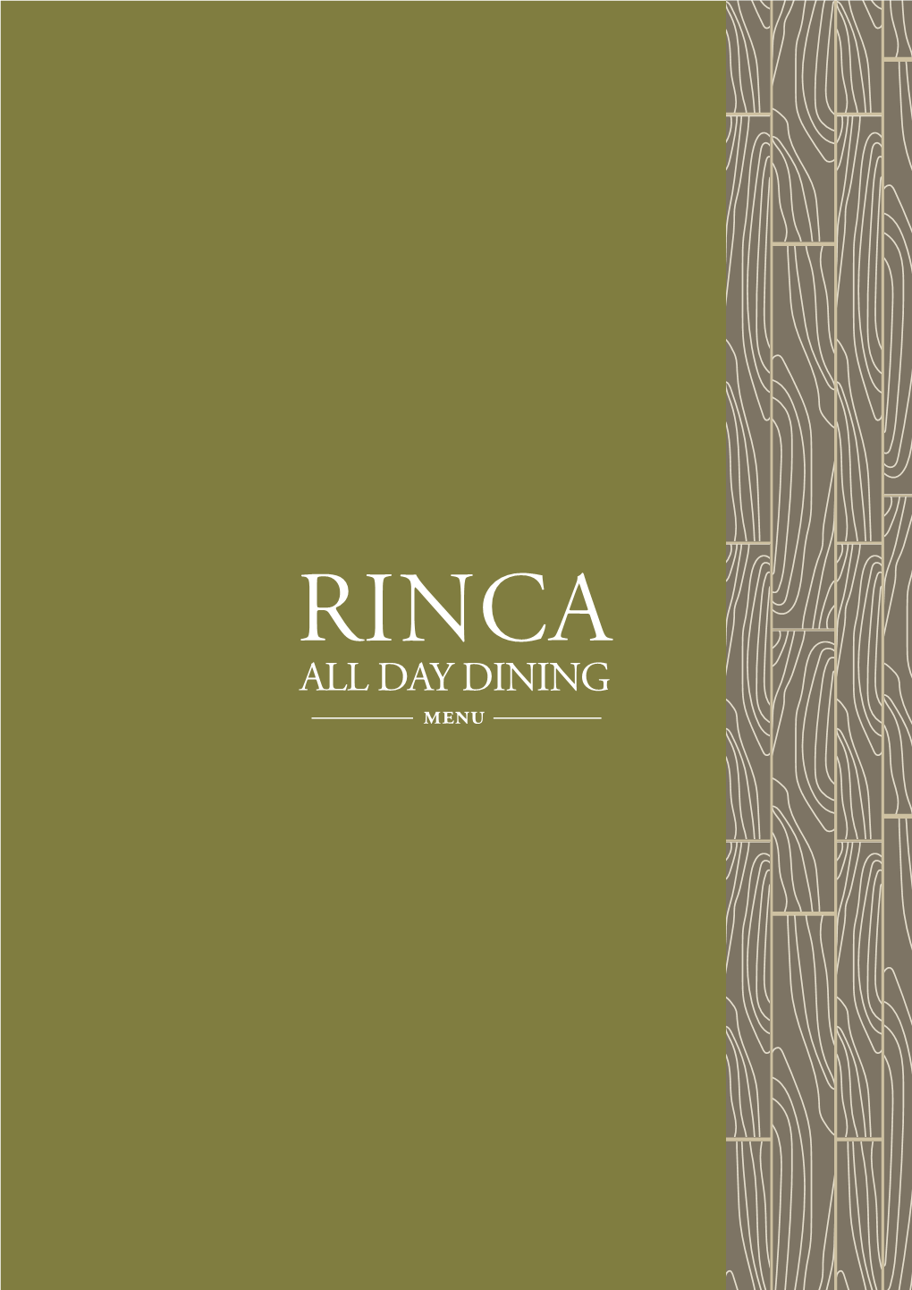 RINCA ALL DAY DINING MENU Rinca ALL DAY DINING | 11:00 - 23:00