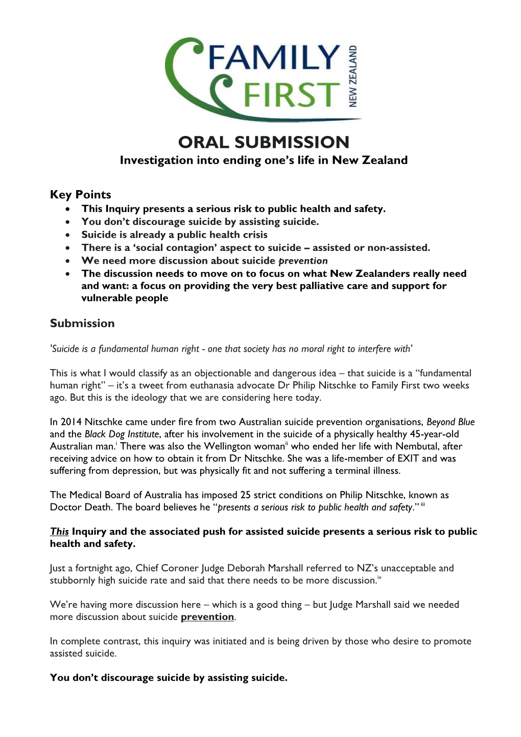 ORAL SUBMISSION Investigation Into Ending One’S Life in New Zealand