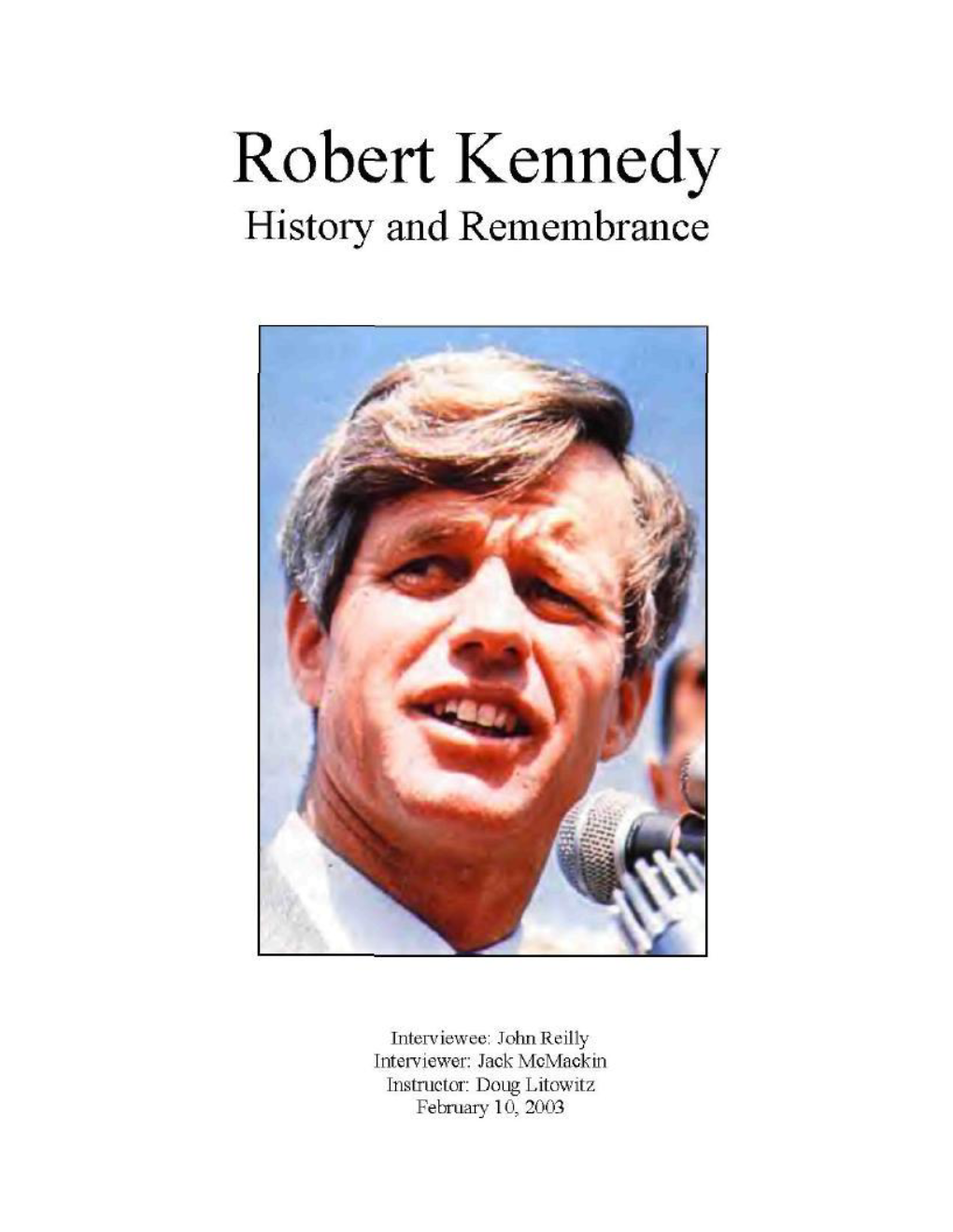 Robert Kennedy History and Remembrance