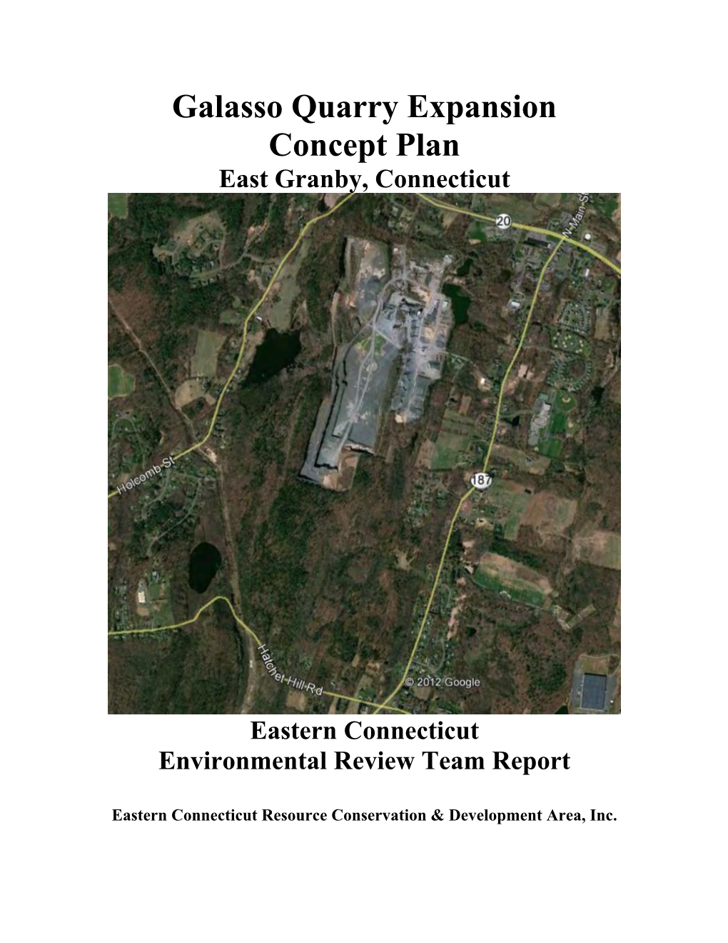 Galasso Quarry Expansion Concept Plan East Granby, Connecticut