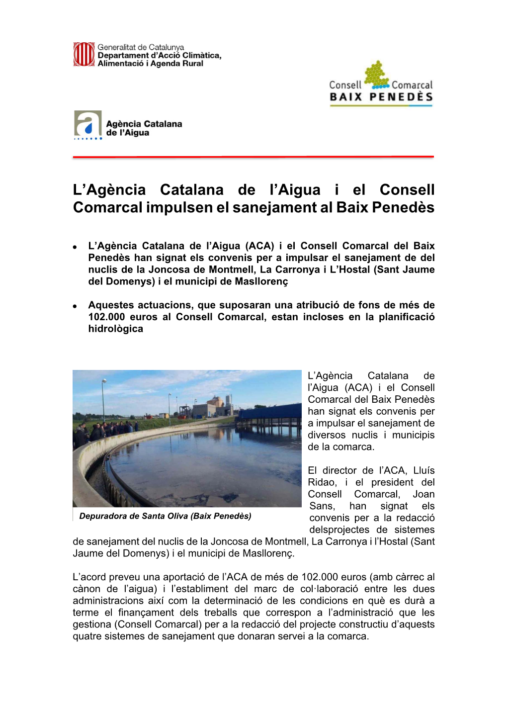 L'agència Catalana De L'aigua I El Consell Comarcal Impulsen El
