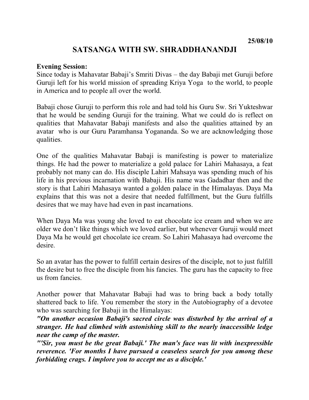Satsanga Sw. Shraddhananda Guru Purnima 25-07-10 Evening