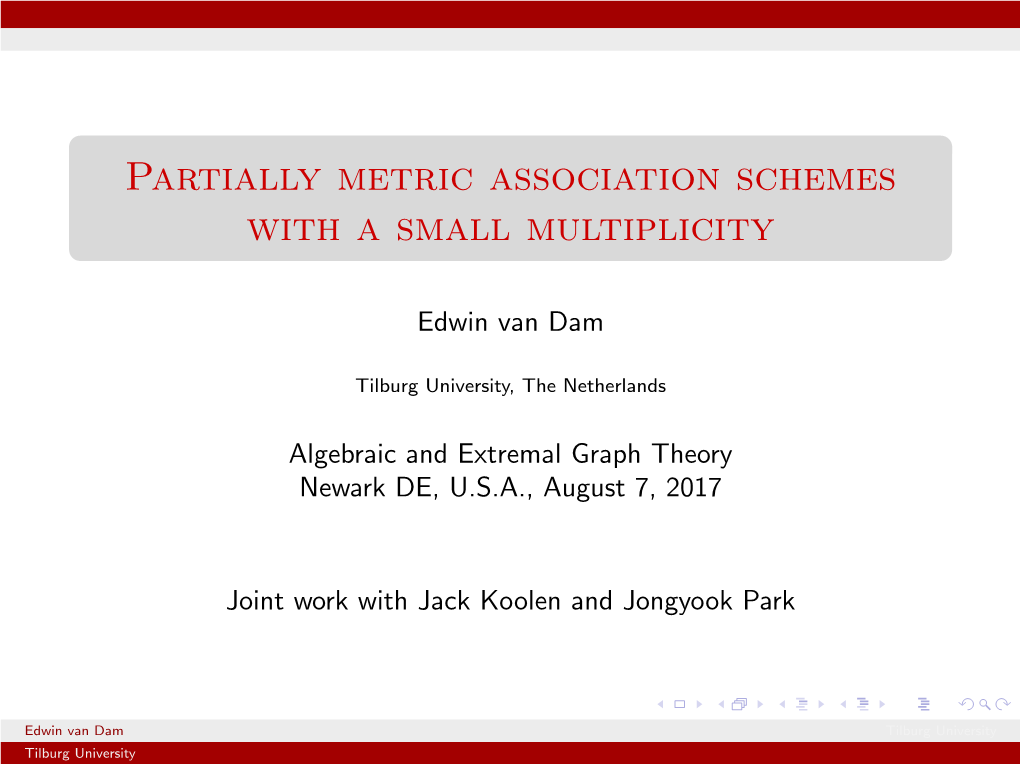 Partially Metric Association Schemes with a Small Multiplicity