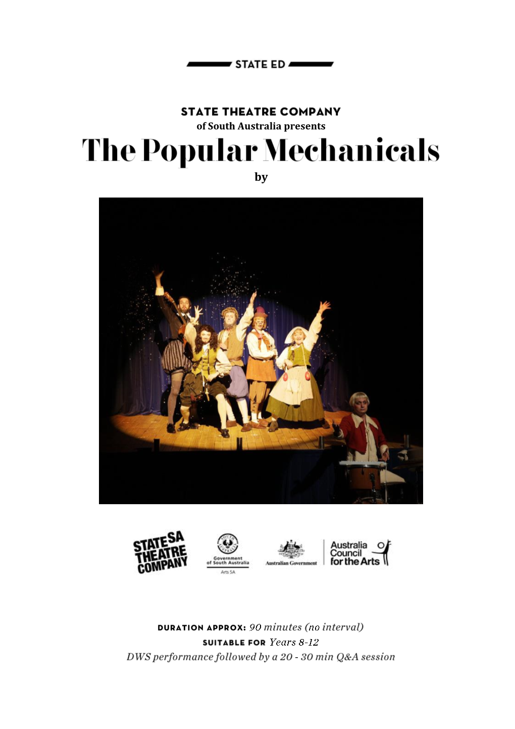 The Popular Mechanicals Was Co-Written by Tony Taylor and Keith Robinson, Using the Original Works of William Shakespeare