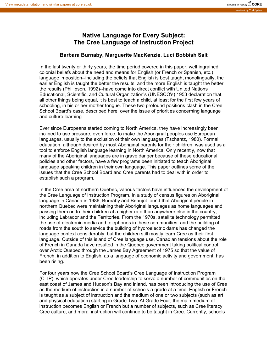 Native Language for Every Subject: the Cree Language of Instruction Project