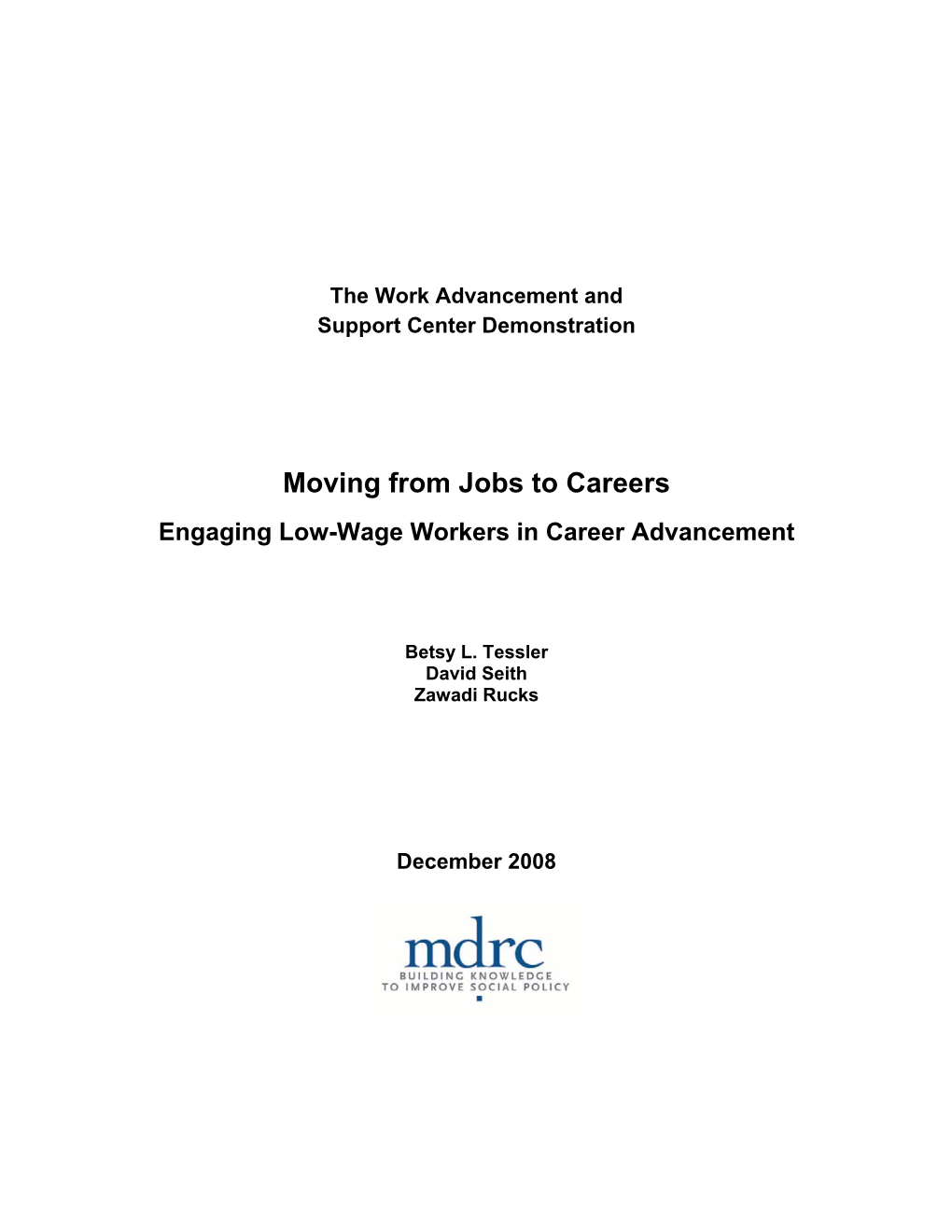 Engaging Low-Wage Workers in Career Advancement by Betsy L. Tessler
